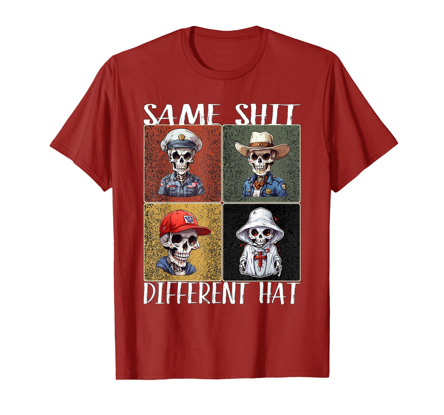 Vintage Skeleton Same Shit Different Hat Funny Art Men Women T-Shirt