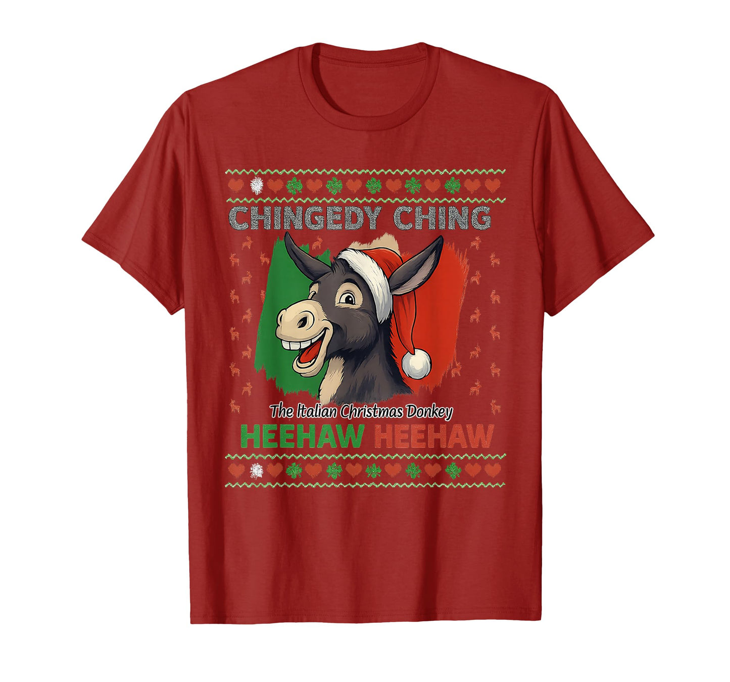 Chingedy Ching Dominick The Italian Christmas Donkey Xmas T-Shirt