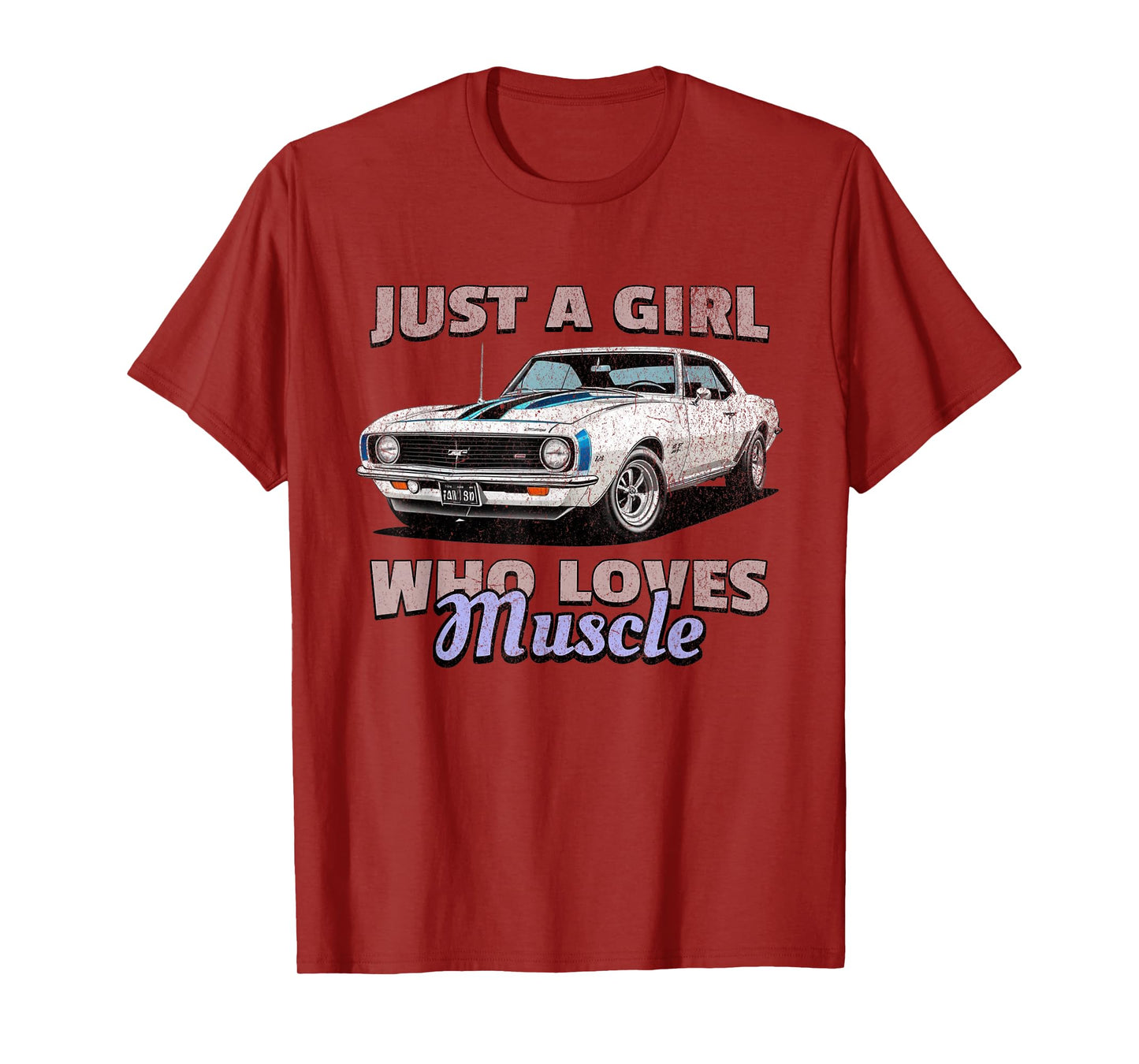 Just A Girl Who Loves Muscle Cars, Retro American Muscle Car T-Shirt