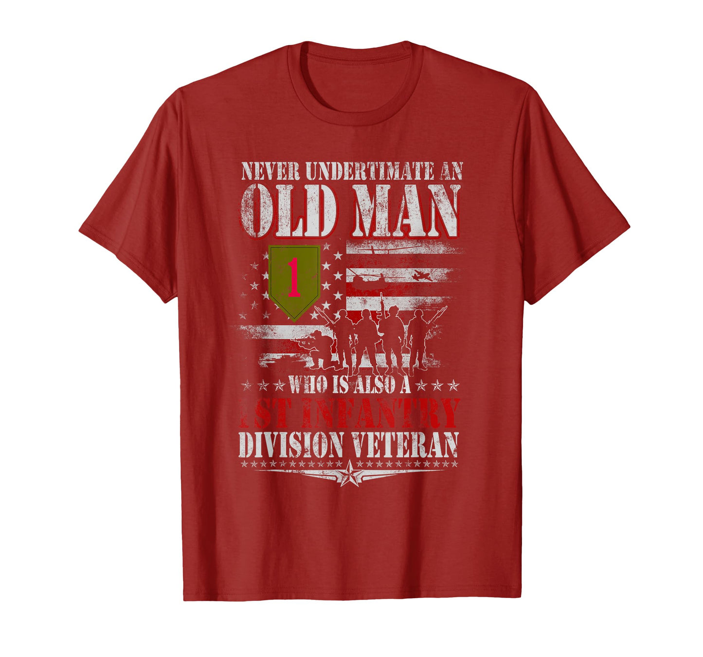 Never Underestimate An Old Man 1st Infantry Division Veteran T-Shirt