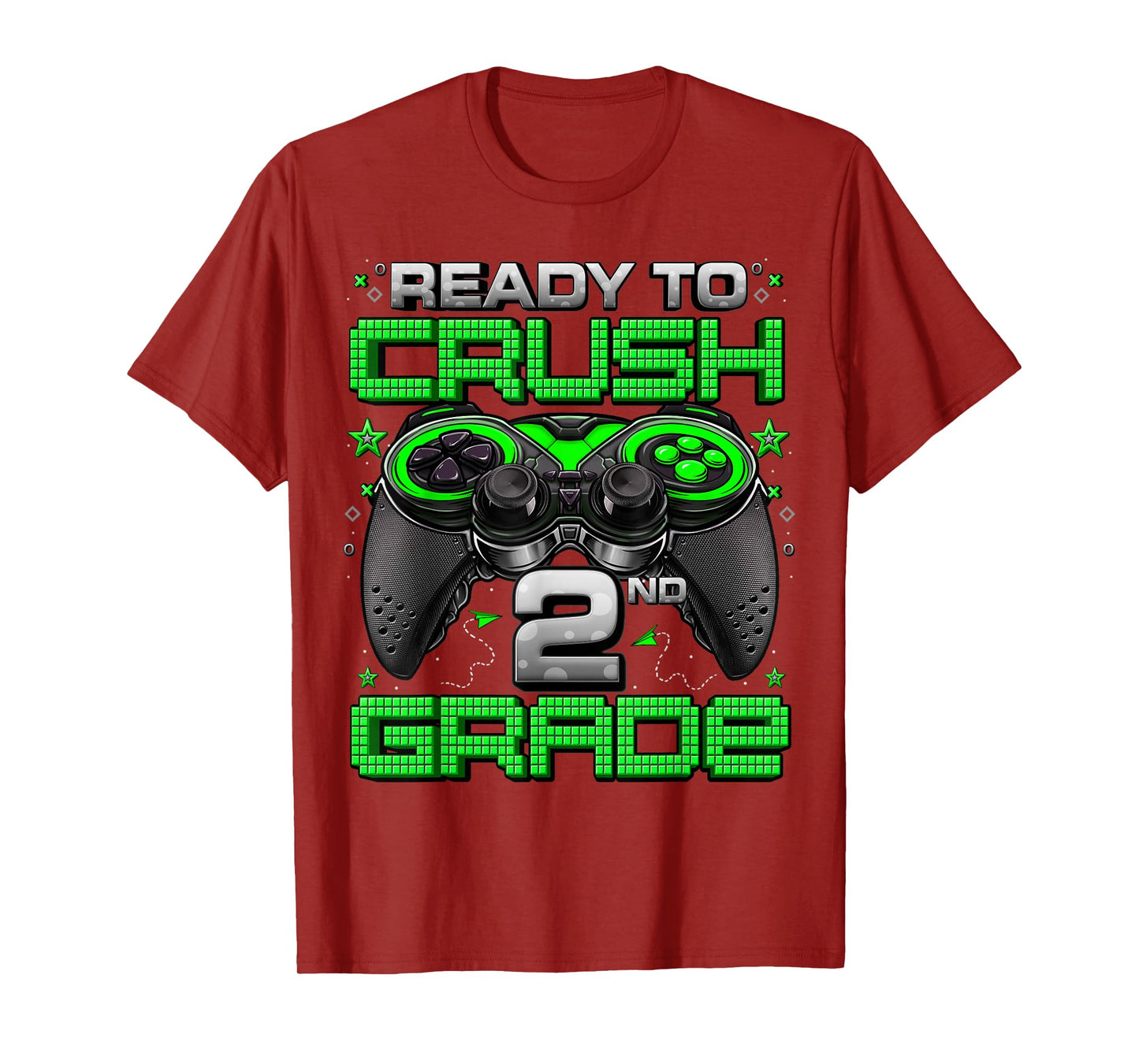 Ready To Crush 2nd Grade Level Unlocked Game On 2nd Grade T-Shirt