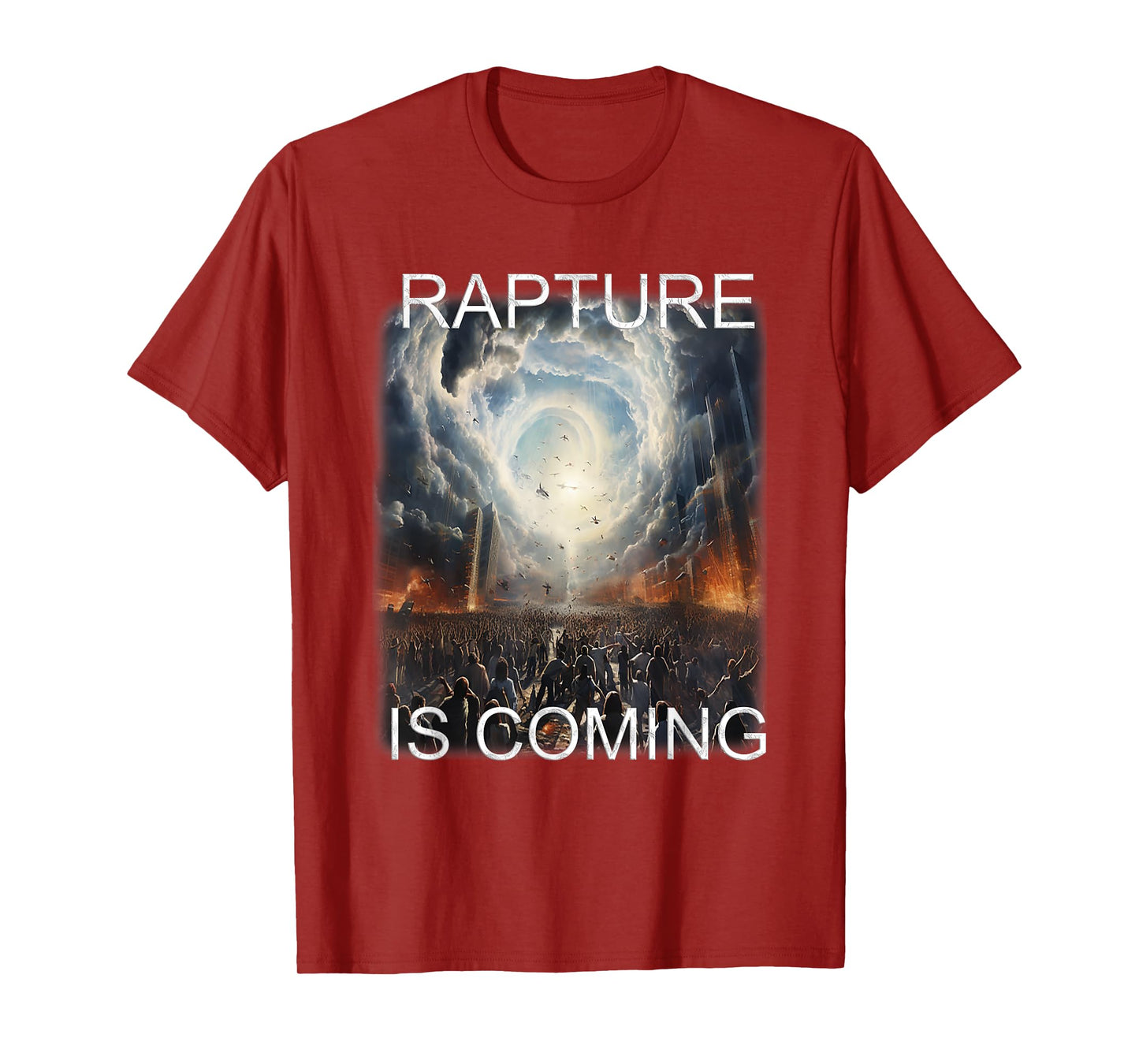 Rapture is Coming T-Shirt