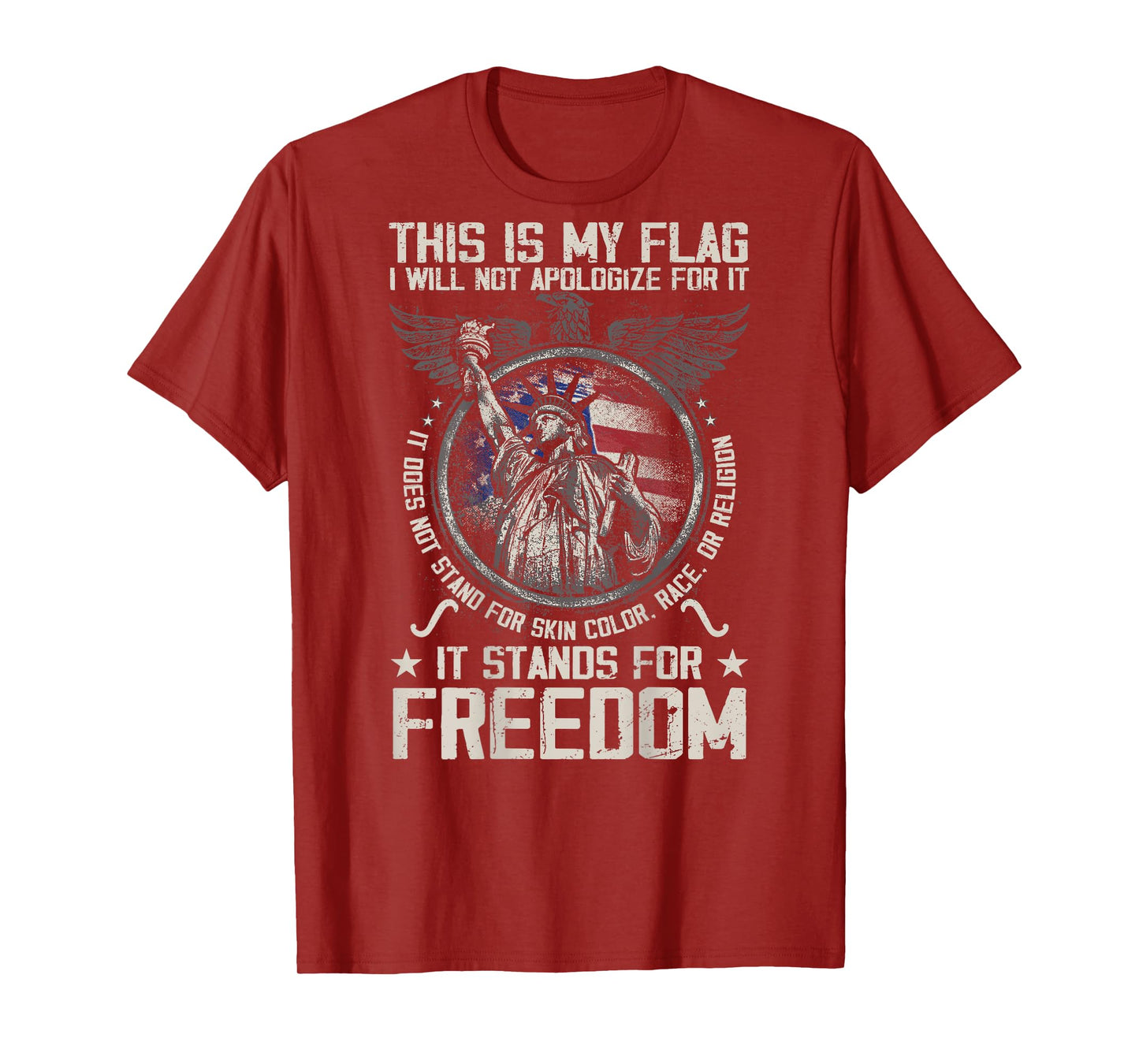 This Is My Flag I Will Not Apologize For it (on back) T-Shirt