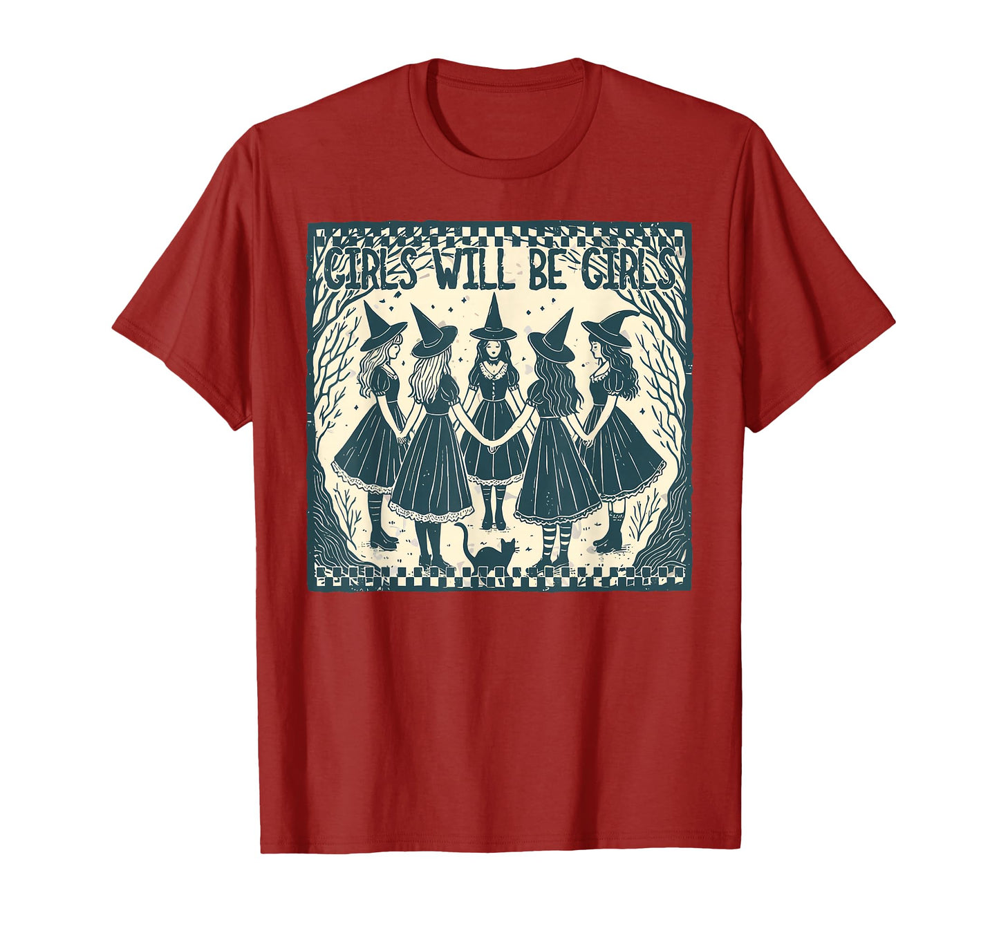 Girl Will Be Girl, Funny Witch, Witchy Vintage Vibes T-Shirt