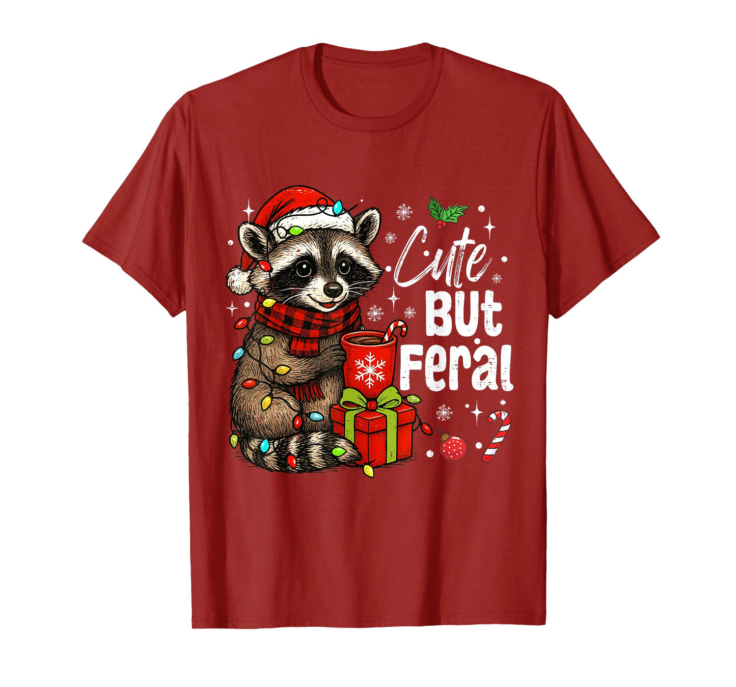 Cute But Feral Christmas Raccoon Drink Hot Cocoa Santa Xmas T-Shirt