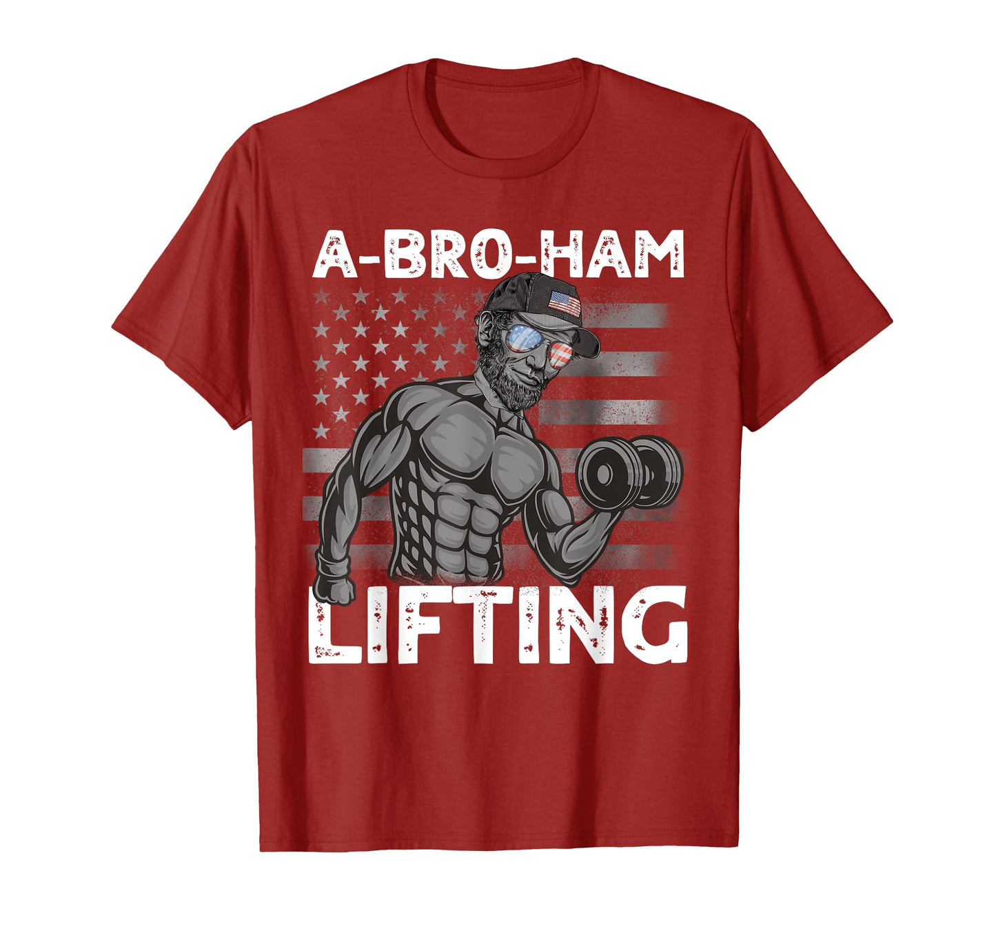 A-Bro-Ham Lifting President Lincoln Bro 4th of July Gym Men T-Shirt