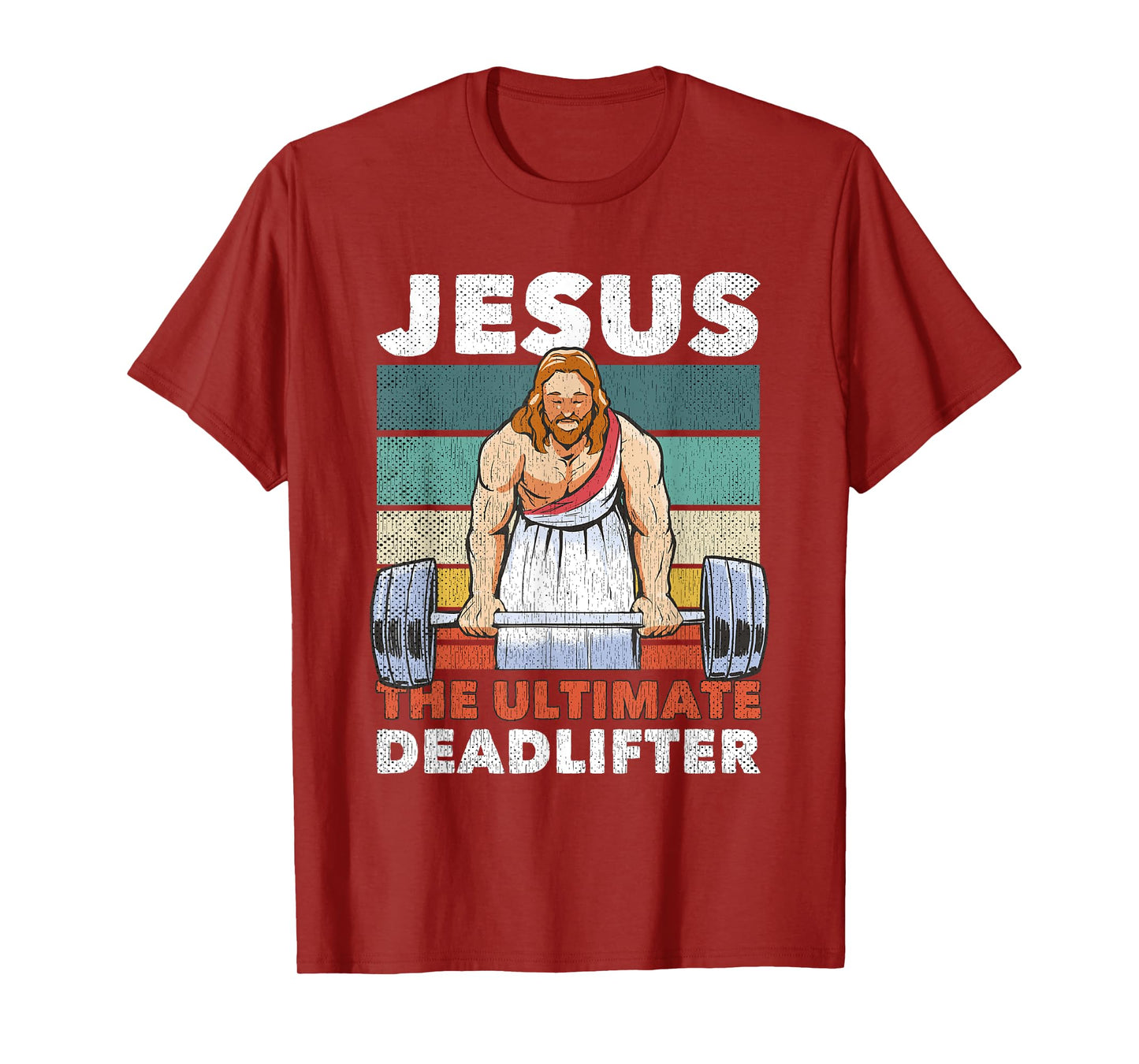 Jesus The Ultimate Deadlifter Gymbro Fitness Workout T-Shirt
