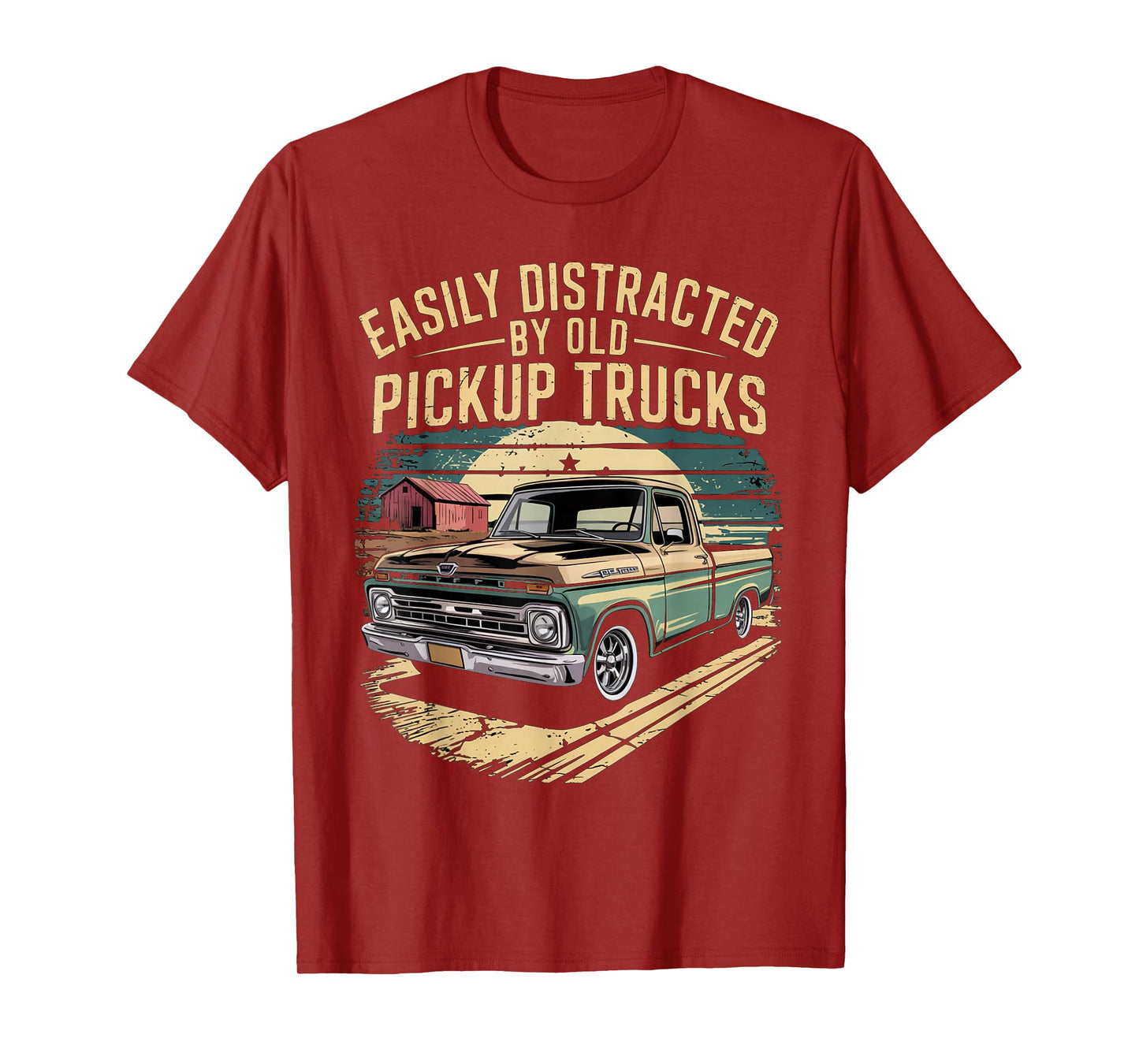 Easily Distracted By Old Pickup Trucks Funny Trucker T-Shirt
