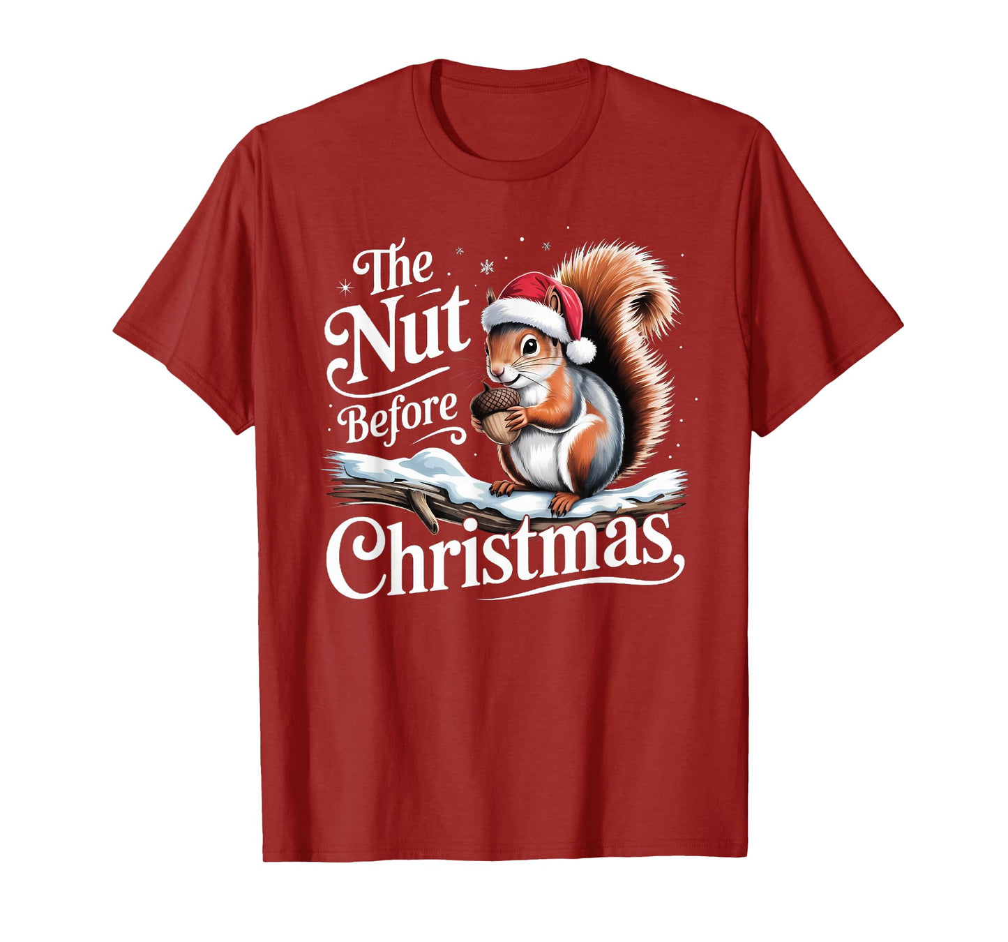 Funny The Nut Before Christmas T-Shirt
