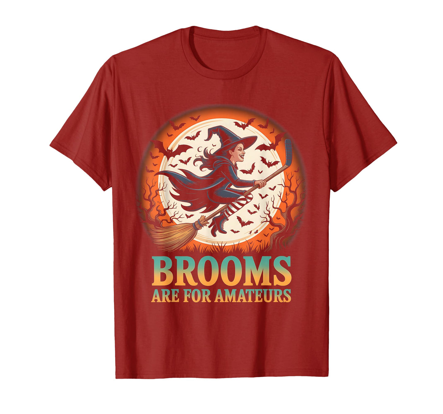 Brooms are for Amateurs Witch Riding Hockey Stick Halloween T-Shirt