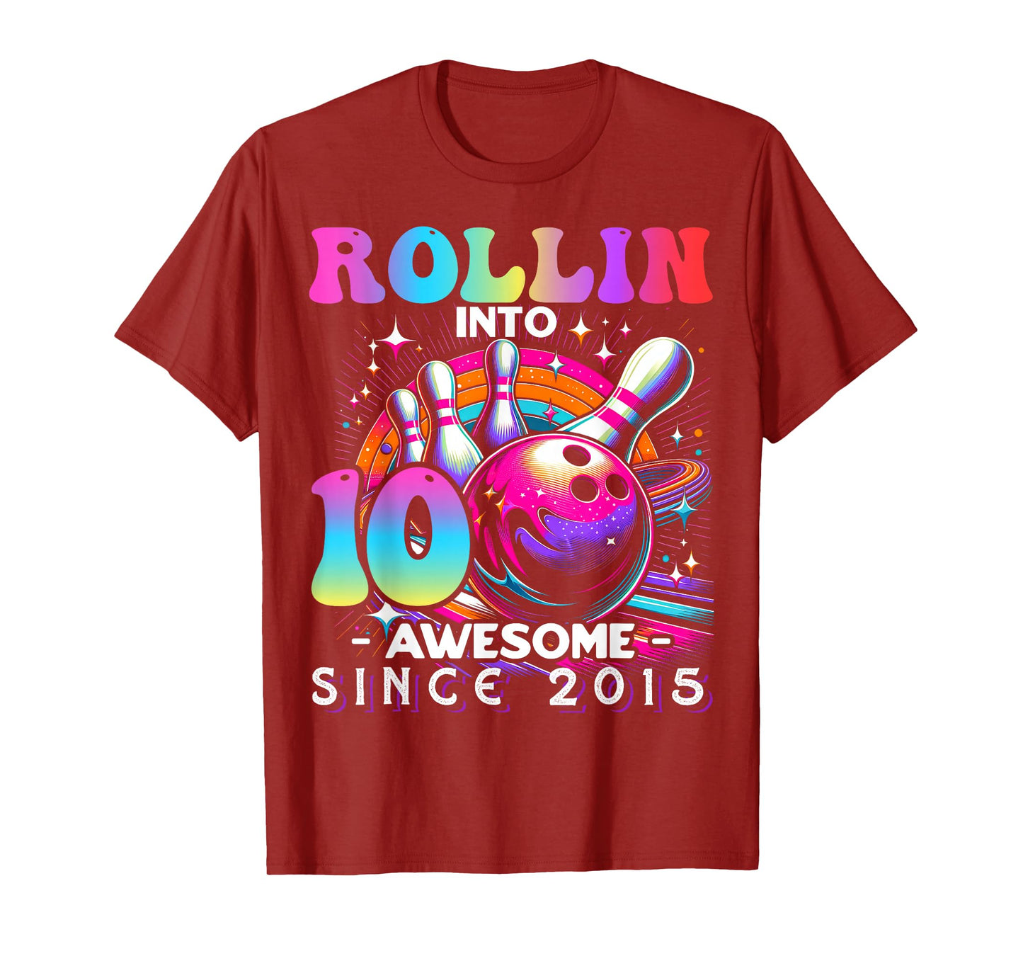 Bowling Party Rollin' 10 Awesome 2015 10th Birthday Girls T-Shirt