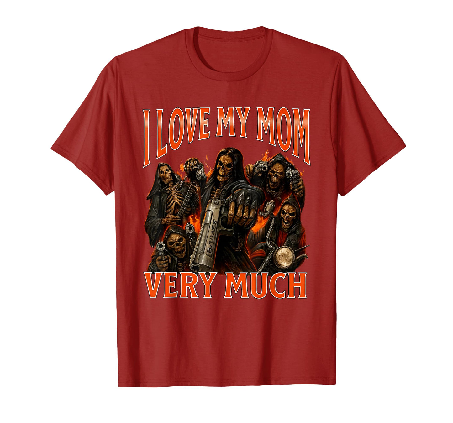 I Love My Mom Very Much Funny Skeleton Meme T-Shirt