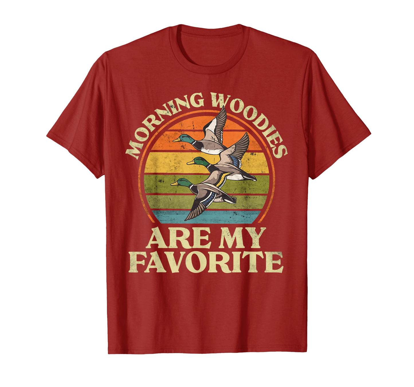 Morning Woodies Are My Favorite Shirt Woodie Duck Hunting T-Shirt