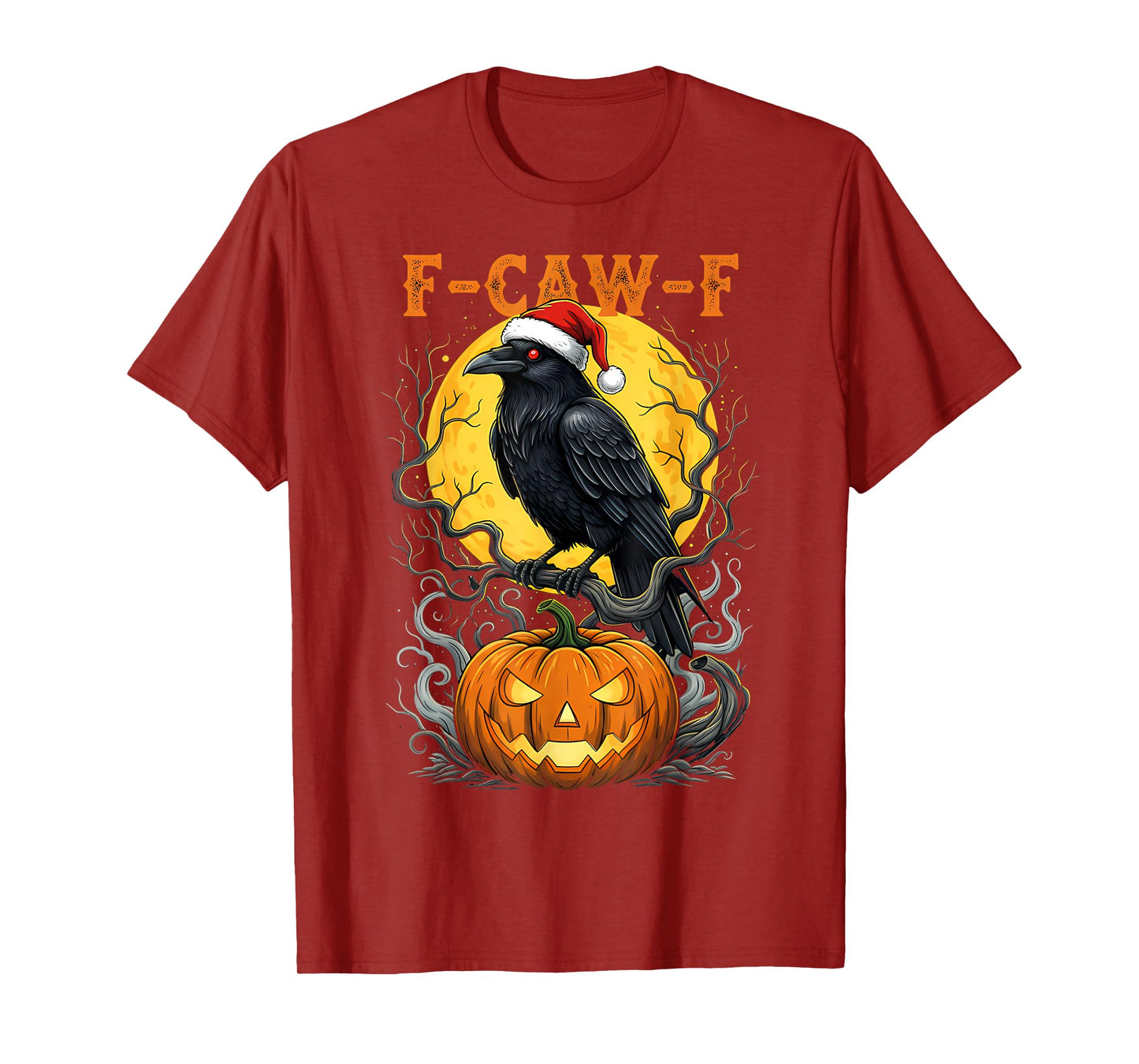 Funny F-CAW-F Crow Halloween Christmas Moon Pumpkin Raven T-Shirt