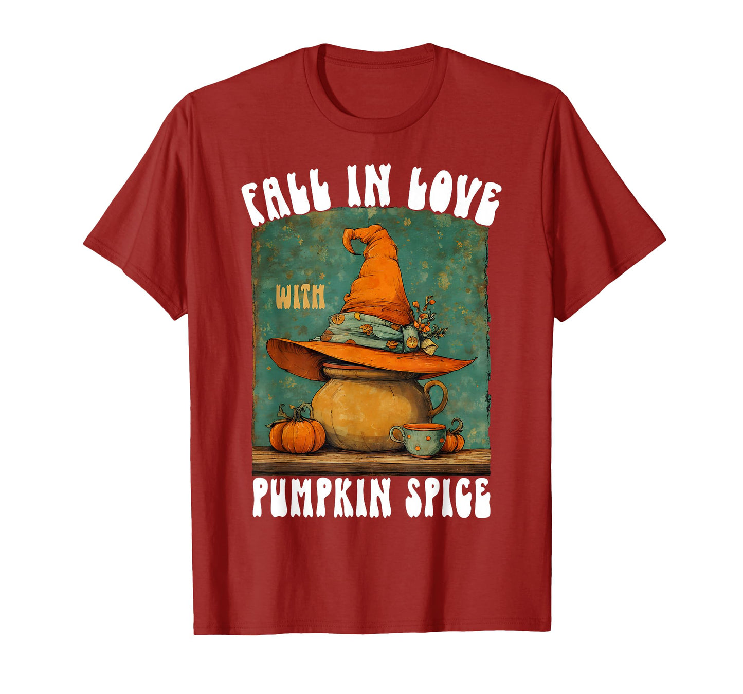 Fall in Love with Pumpkin Spice Funny Witch Hat Halloween T-Shirt