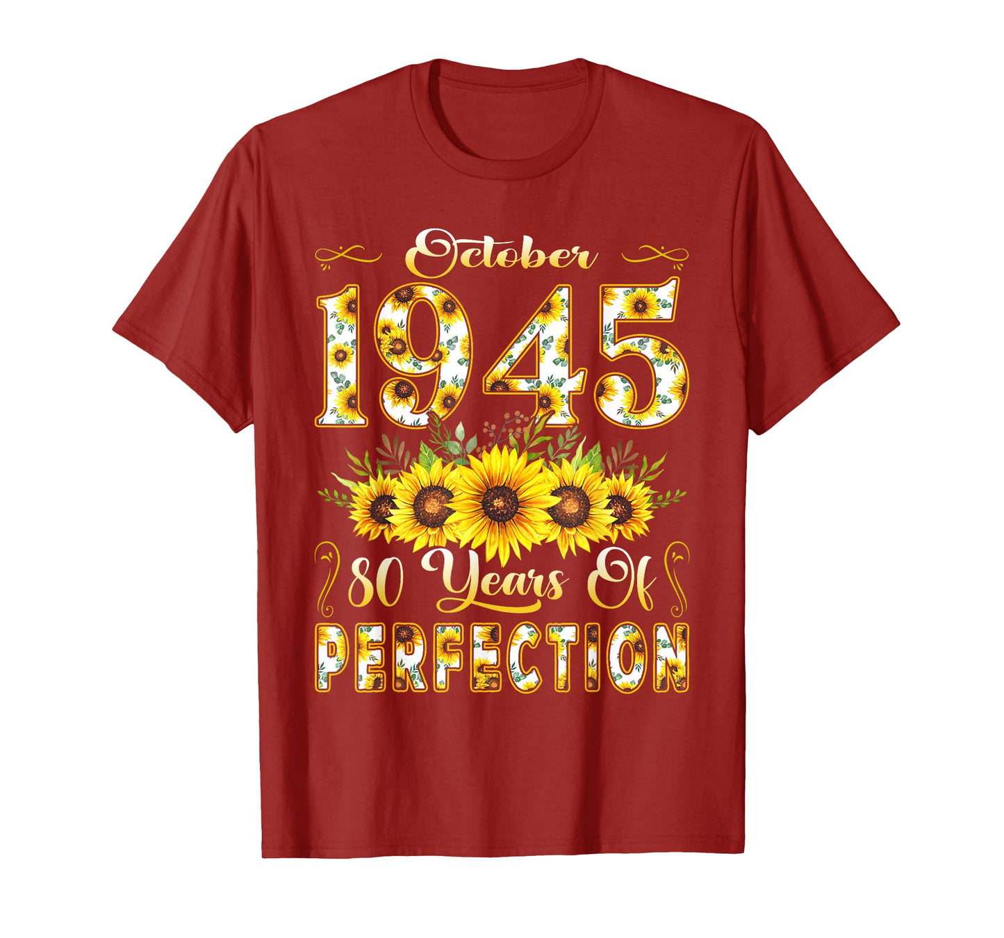 80 Year Old October 1945 Sunflower 80th Birthday Women T-Shirt