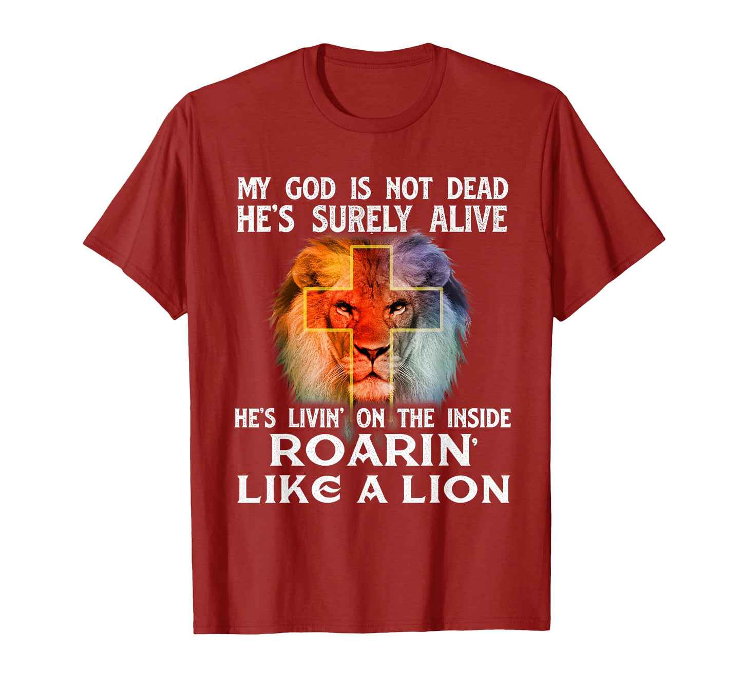 My God Is Not Dead - Christian Religious Bible Church T-Shirt