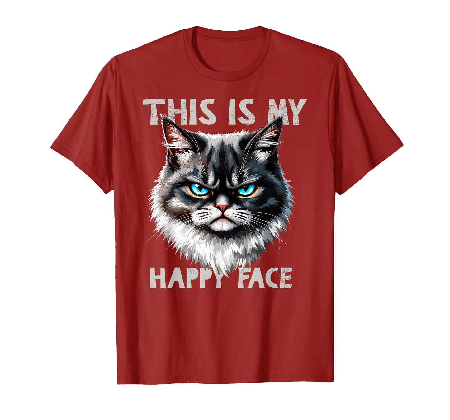 Angry Cute Kitty This is My Happy Face Sarcastic Cats Humor T-Shirt