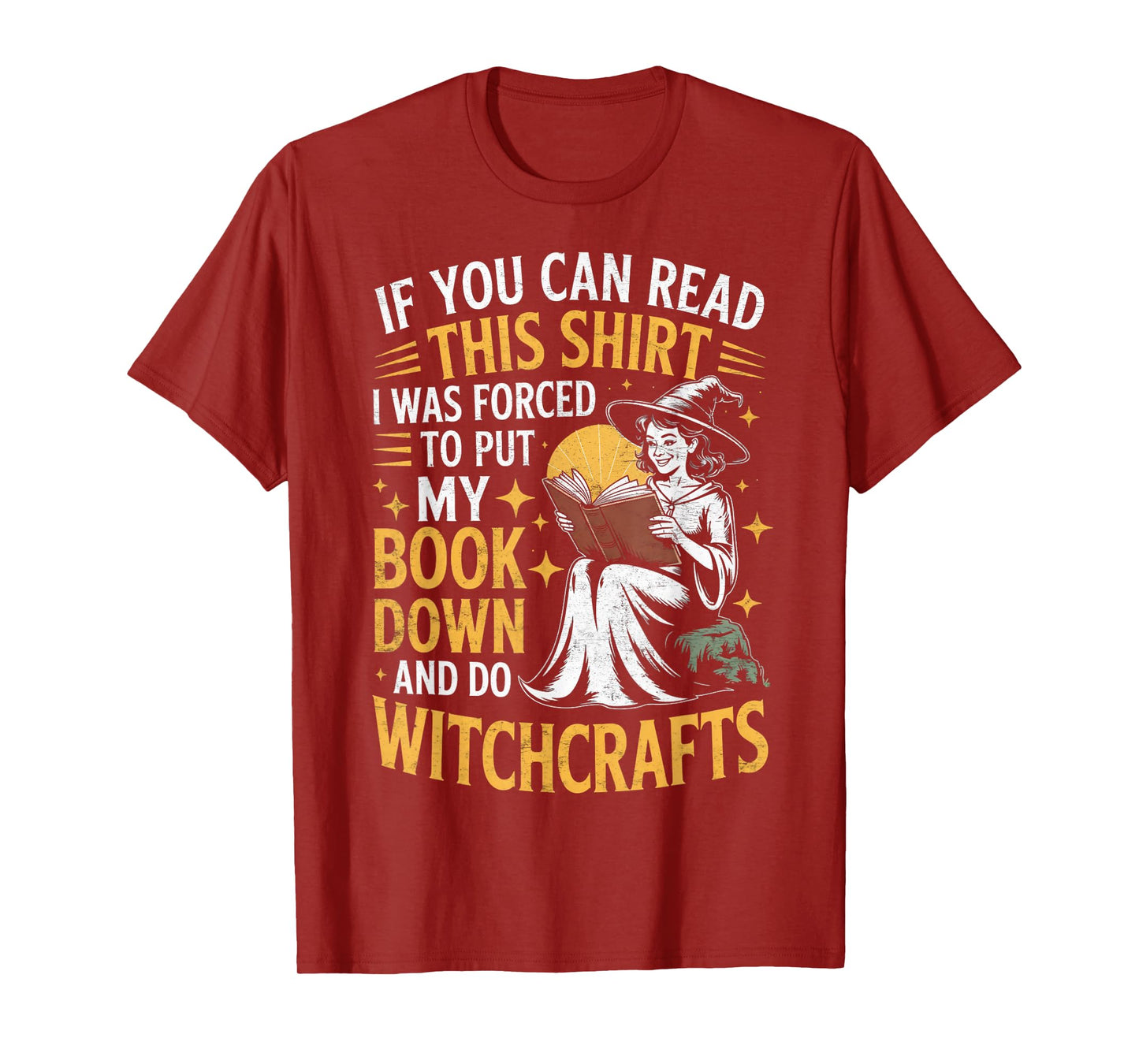 Put My Book Down Witch Witches Bookish Book Reader Reading T-Shirt