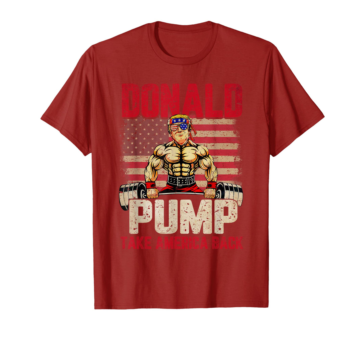 Us Flag Donald Pump Take America Back Gym Fitness Trump 2024 T-Shirt
