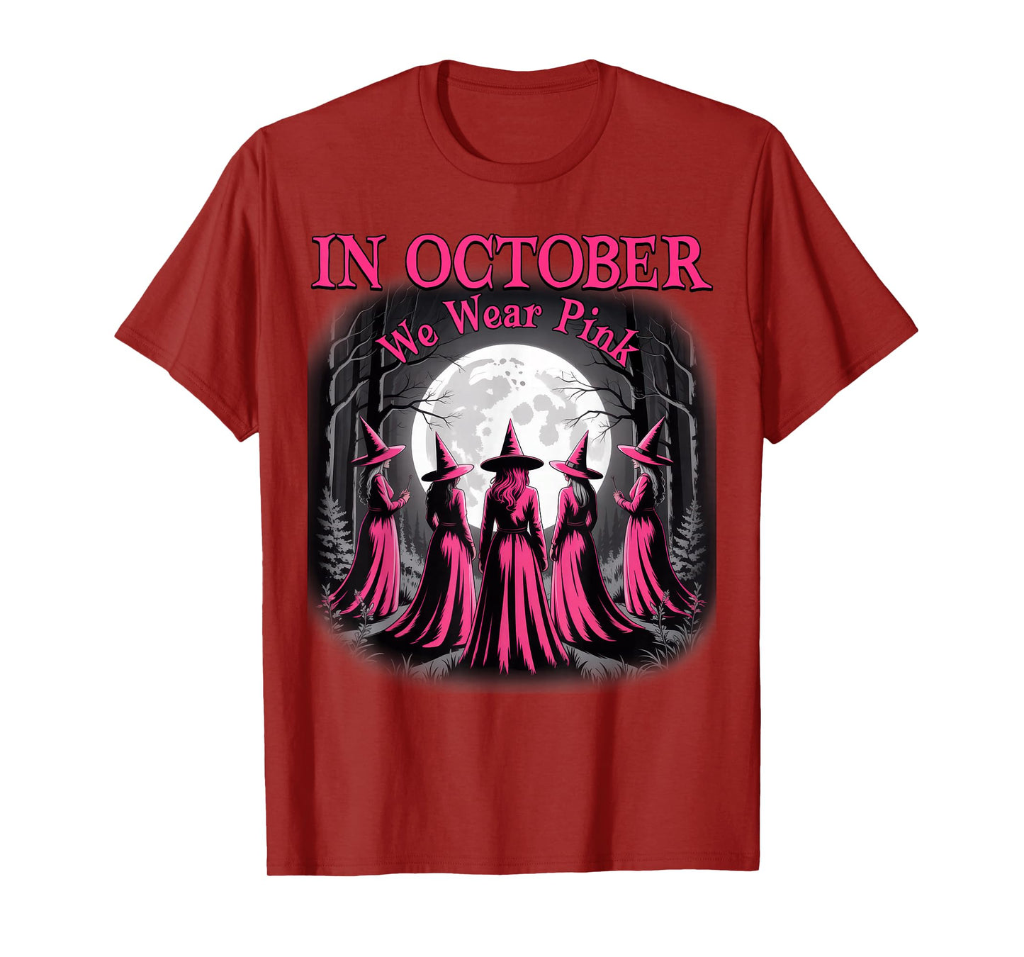 in October We Wear Pink Witch Halloween Breast Cancer Women T-Shirt