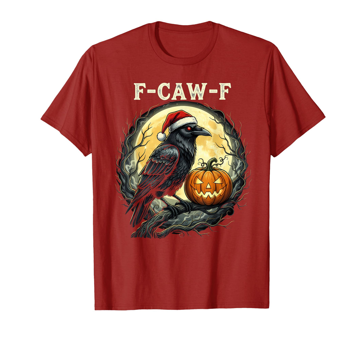 Funny F-CAW-F Crow Halloween Christmas Moon Pumpkin Raven T-Shirt