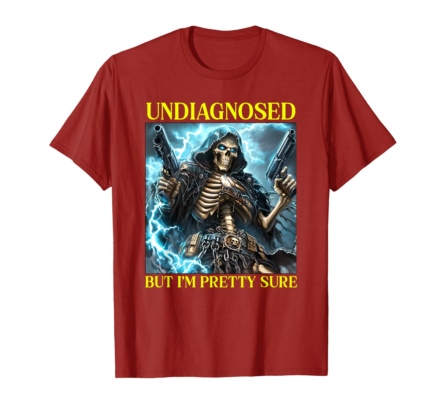 Undiagnosed But I'm Pretty Sure Skeleton Autism Meme T-Shirt