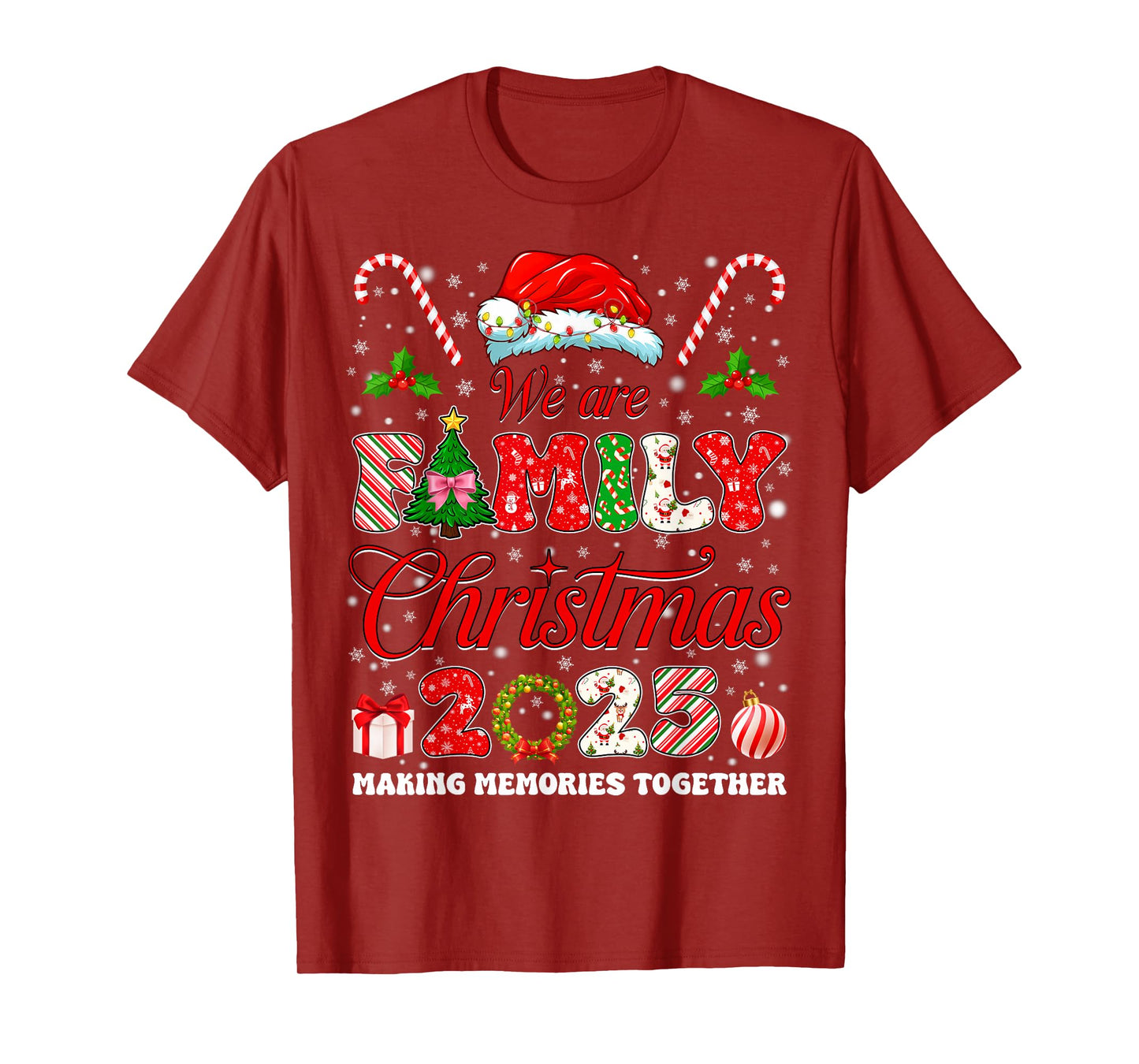 We are Family Christmas 2025 Matching Tee Xmas Men Women T-Shirt