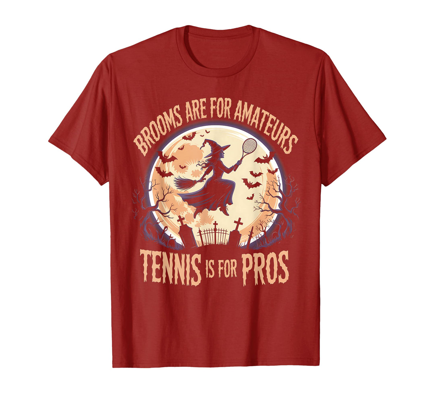 Brooms are for Amateurs Witch Riding Tennis Racket Halloween T-Shirt