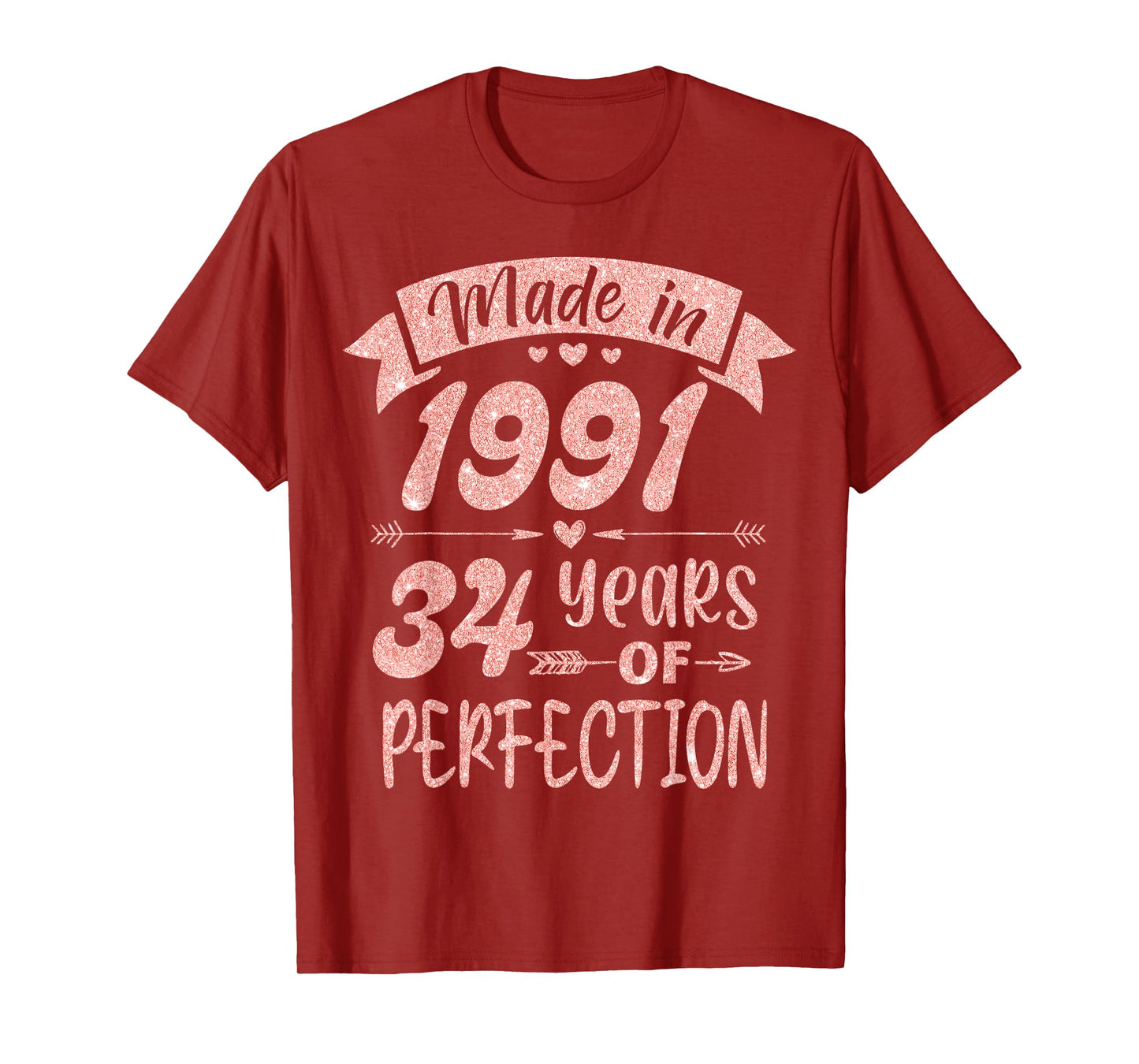 Made in 1991 34 Years Of Perfection Girl Women Birthday T-Shirt