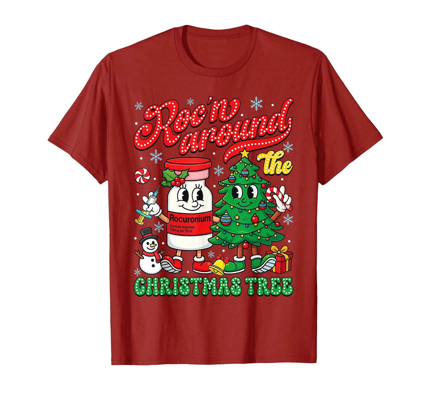 Roc'n Around The Christmas Tree ER ED ICU Nurse Christmas T-Shirt