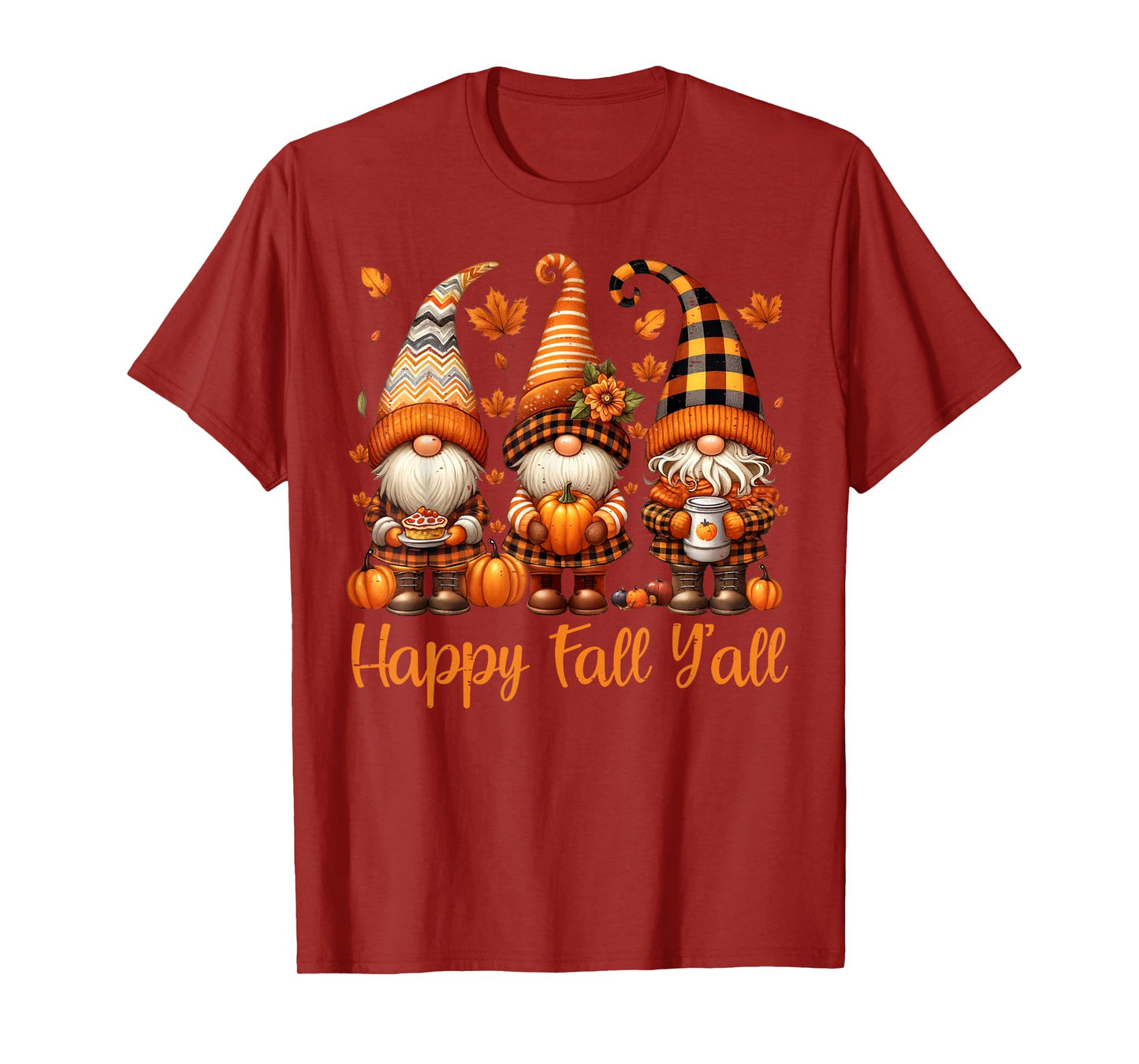 Happy Fall Y'all Gnome Pumpkin Autumn Thanksgiving Men Women T-Shirt