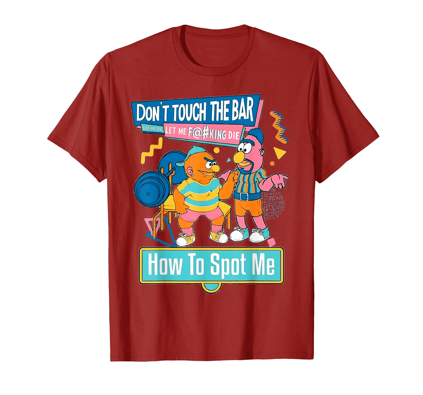 How To Spot Me Gym Weightlifting Bodybuilding Fitness Funny T-Shirt