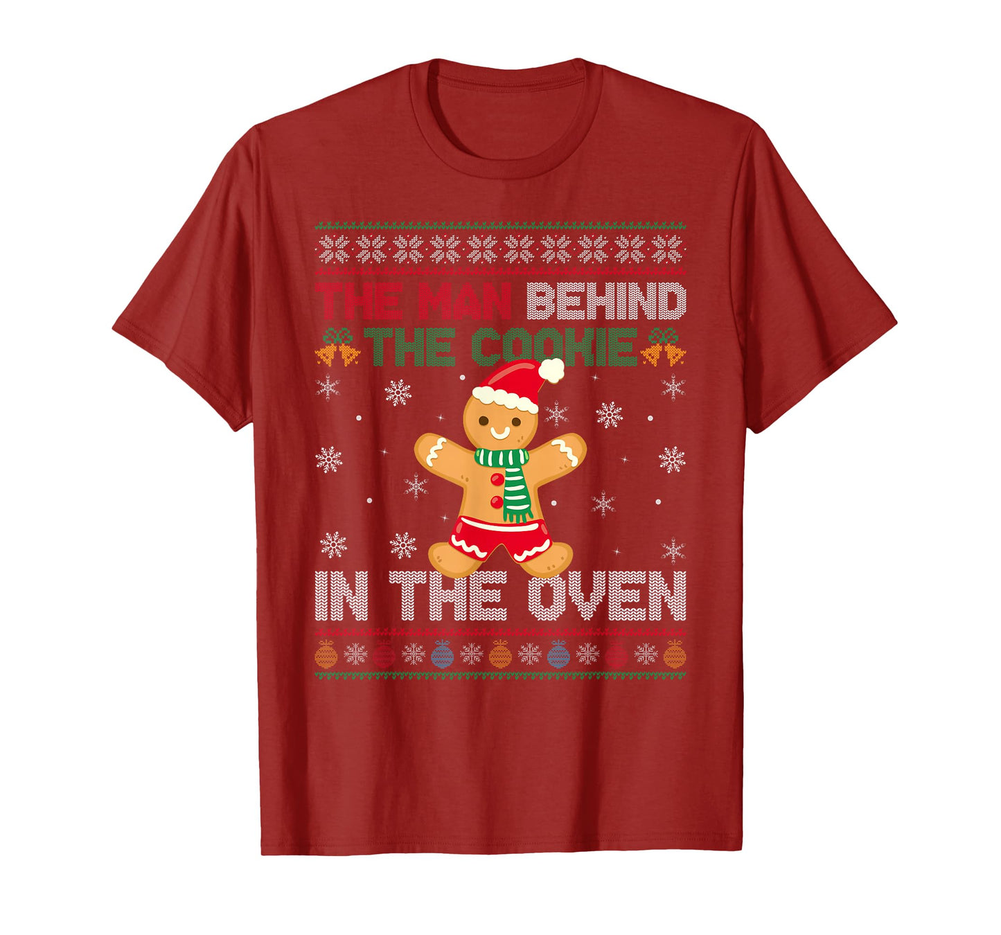 Pregnancy Ugly Christmas Sweater Man Behind Cookie Dad to Be T-Shirt