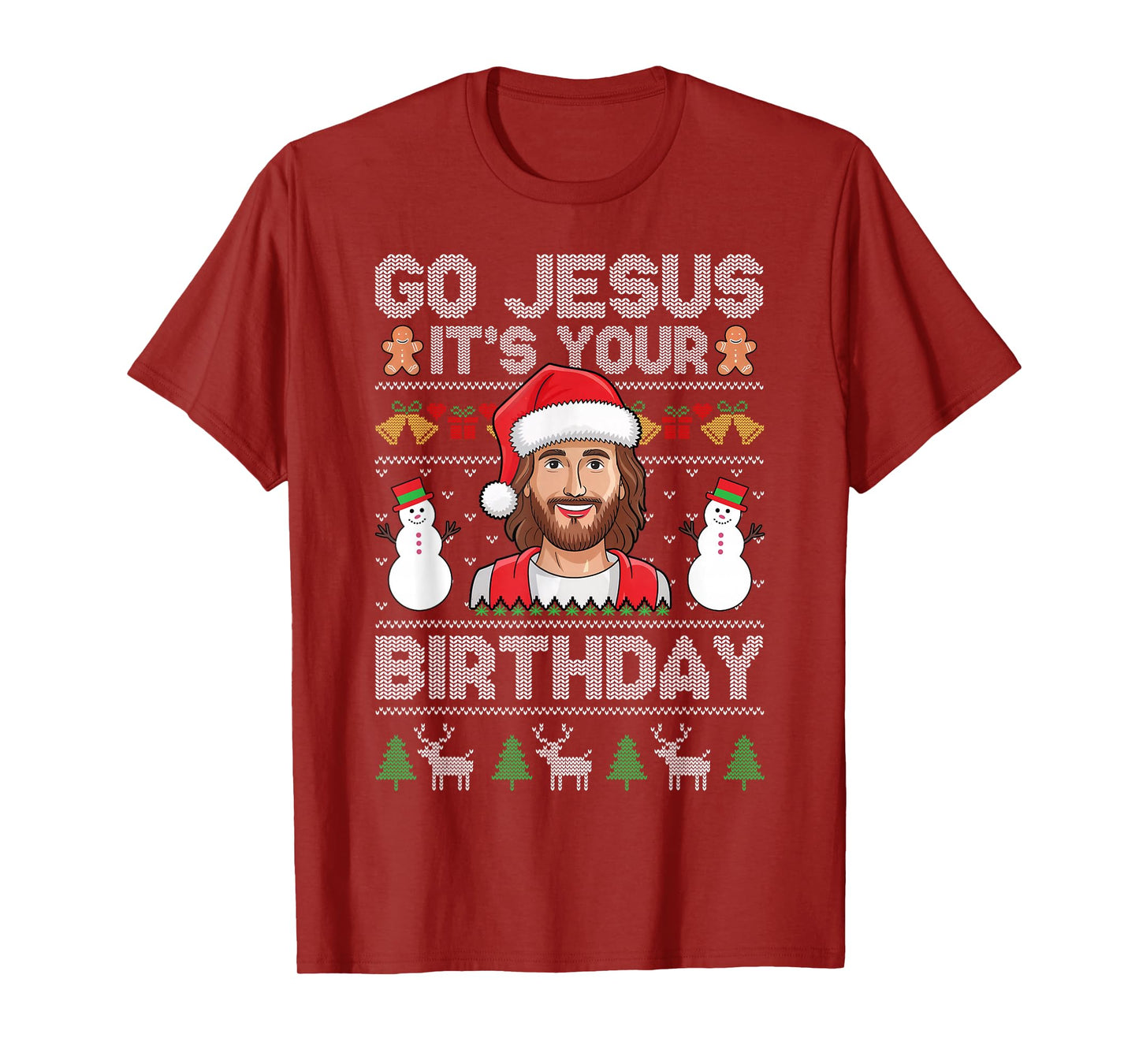 Go Jesus It's Your Birthday Funny Ugly Christmas Sweater T-Shirt