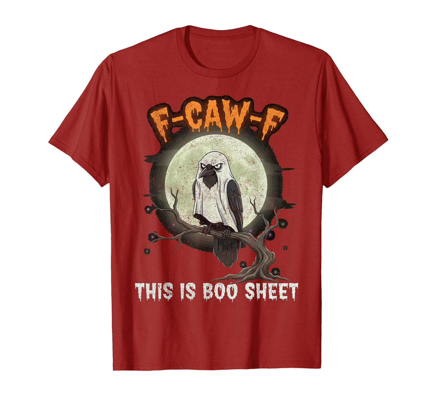 F-Caw-F This is Boo Sheet Ghost Halloween Costume Funny T-Shirt