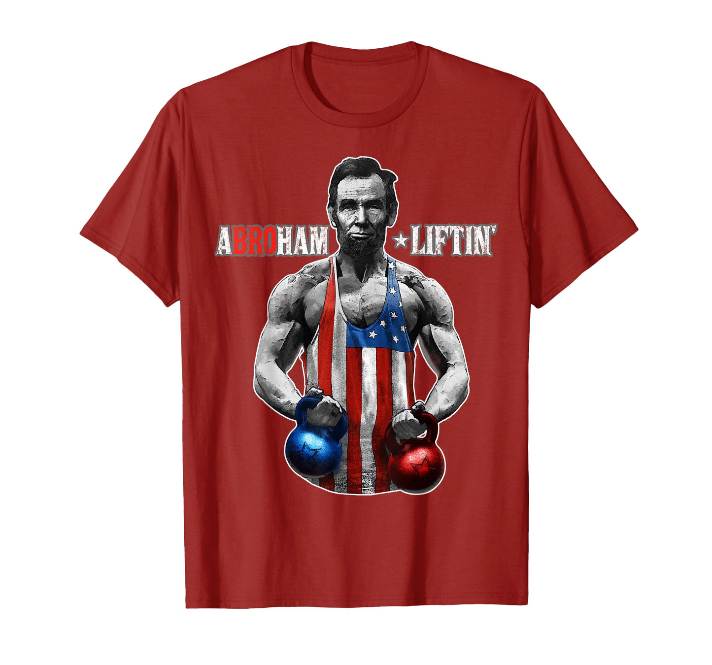 Abroham Liftin Abraham Lincoln Funny Pun T-Shirt Gift Men T-Shirt