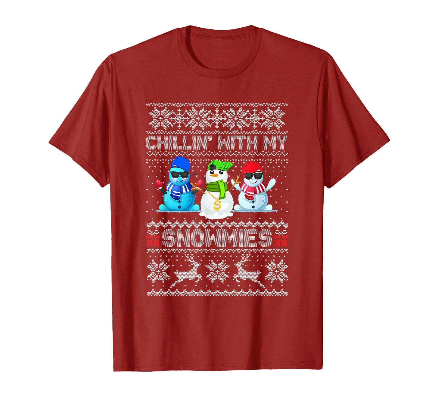 Chillin with My Snowmies Ugly Snowman Christmas Family T-Shirt