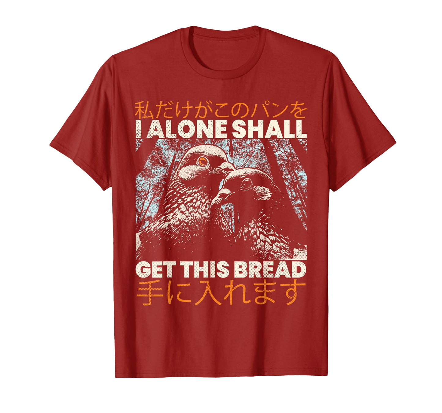 I Alone Shall Get This Bread Vintage Japanese Anime Lover T-Shirt