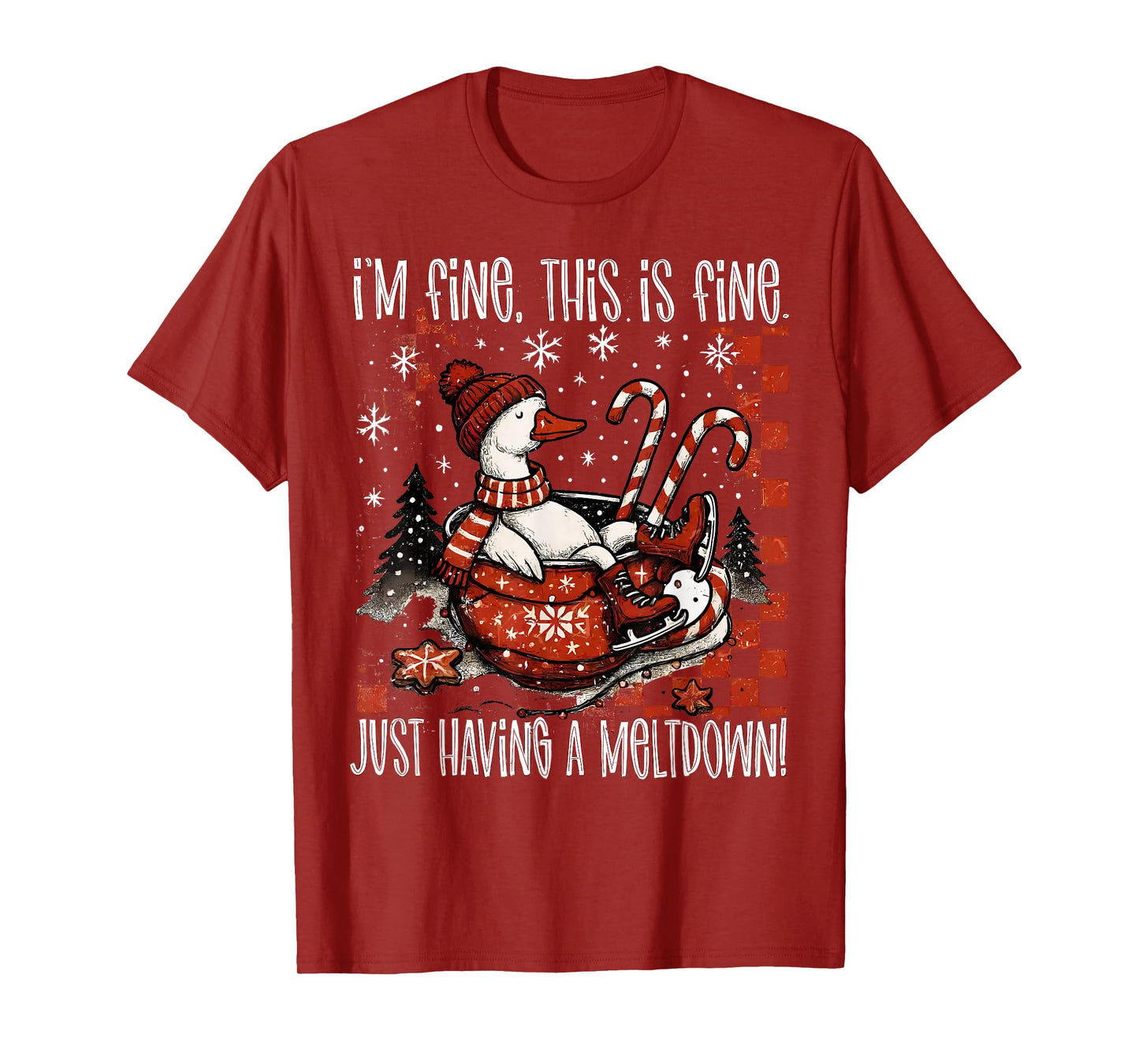 I'm Fine This is Fine Just Having A Meltdown Goose Christmas T-Shirt