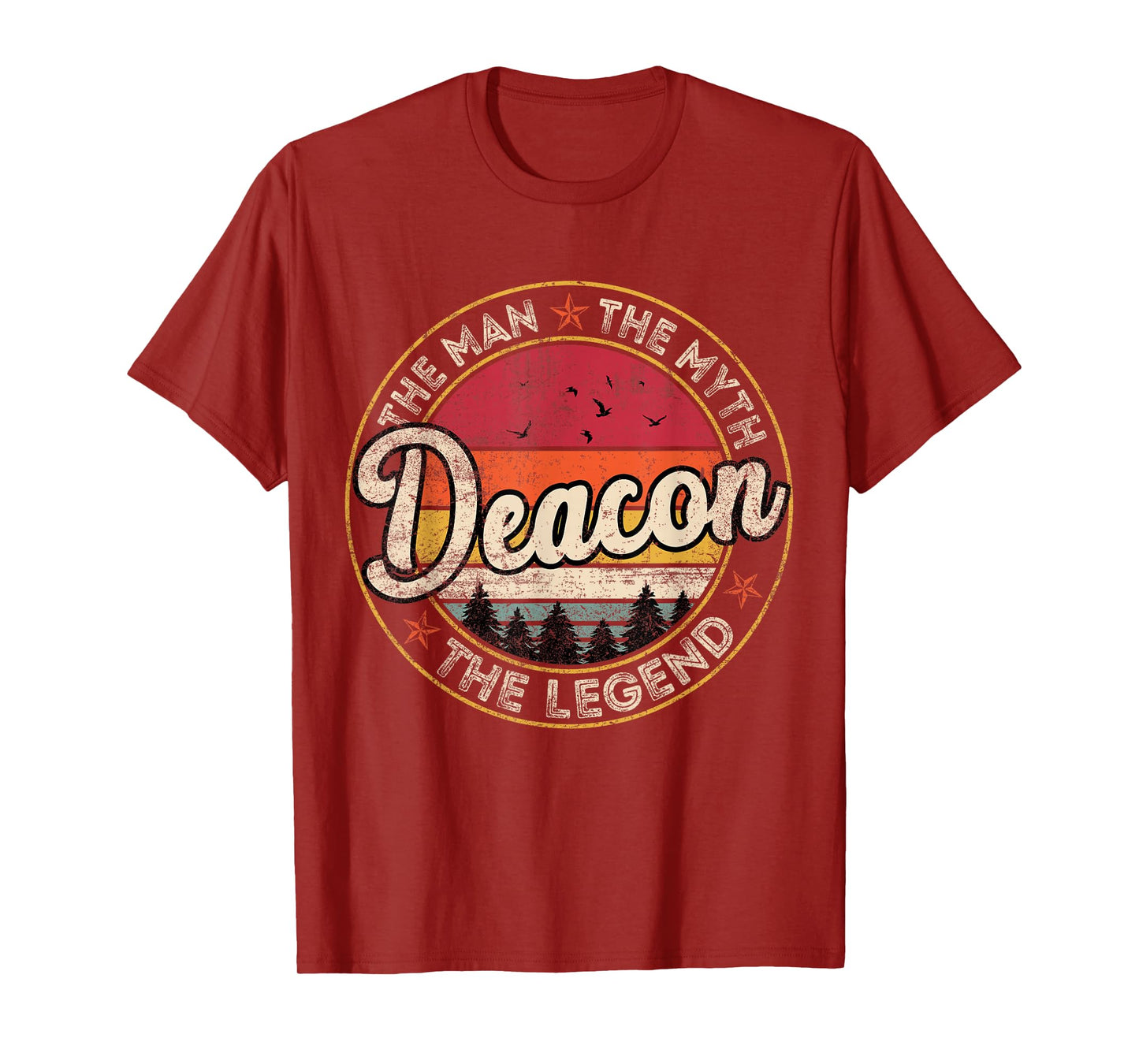 Deacon The Man The Myth The Legend Personalized Name T-Shirt
