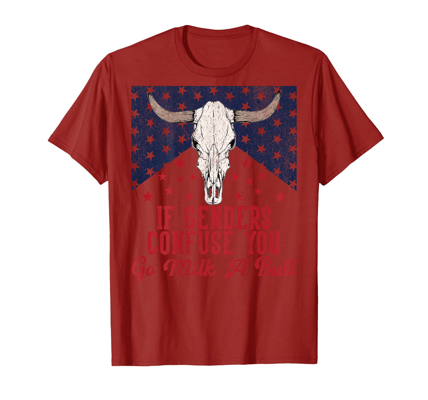 If Genders Confuse You, Go Milk A Bull Meme (on back) T-Shirt