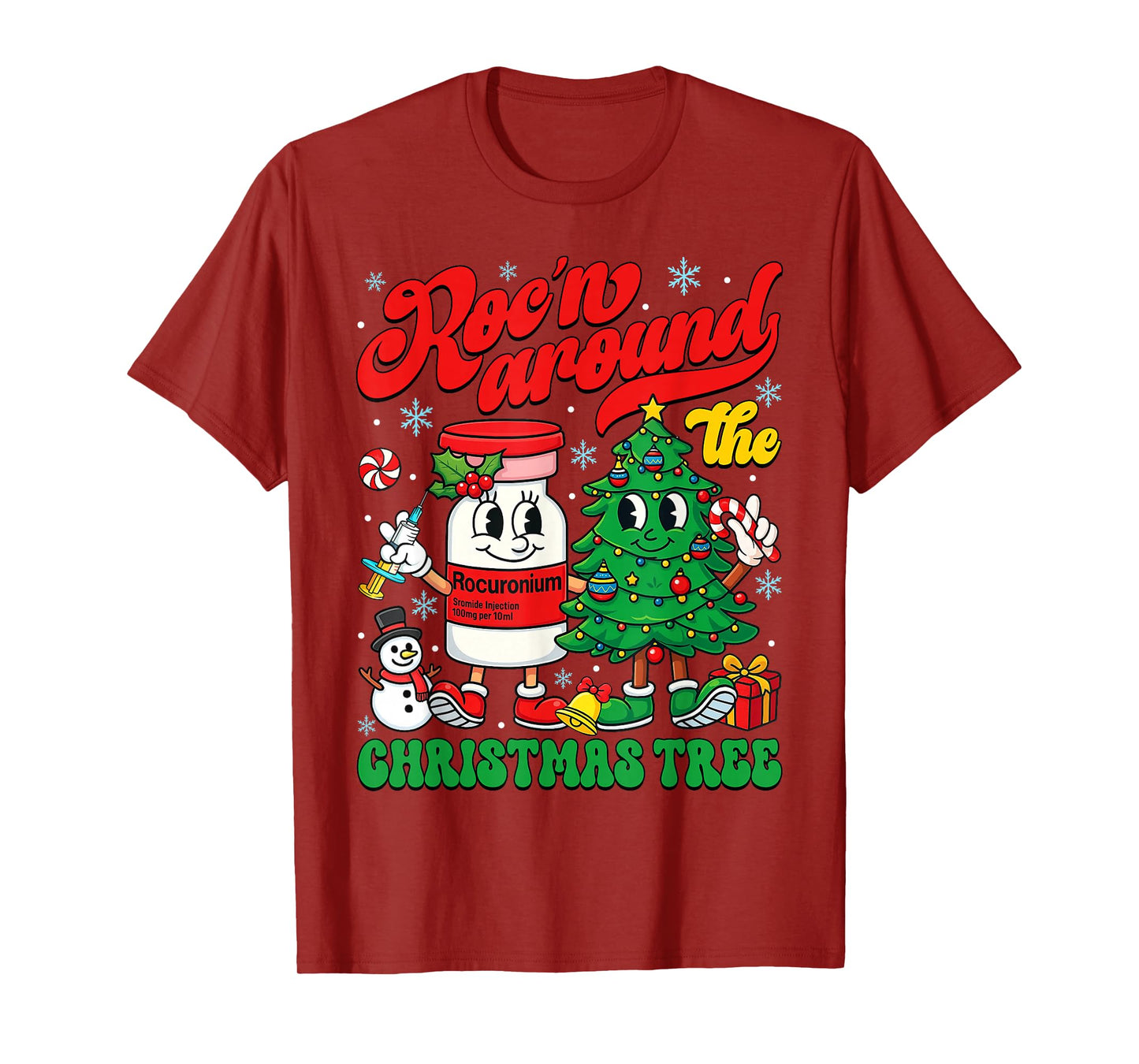 Roc'n Around The Christmas Tree ER ED ICU Nurse Christmas T-Shirt