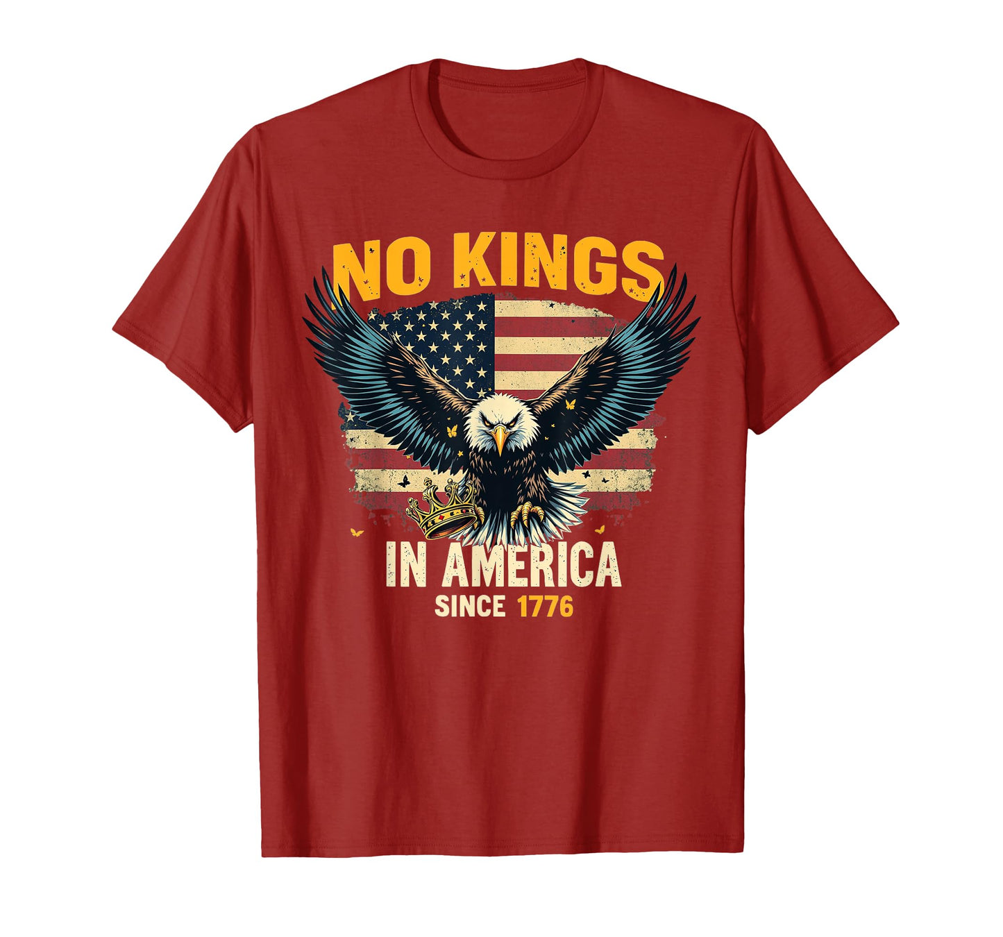 No Kings In America Since 1776 T-Shirt