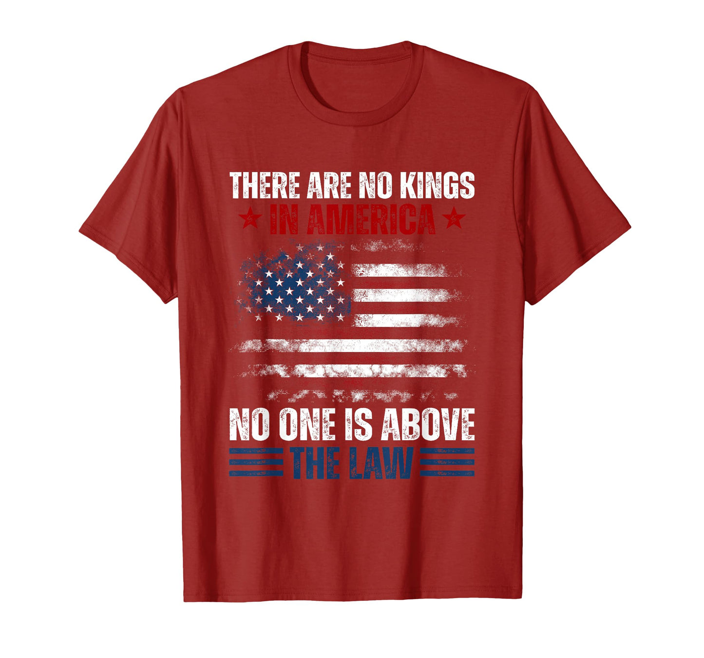 There Are No Kings In America No One Is Above The Law T-Shirt