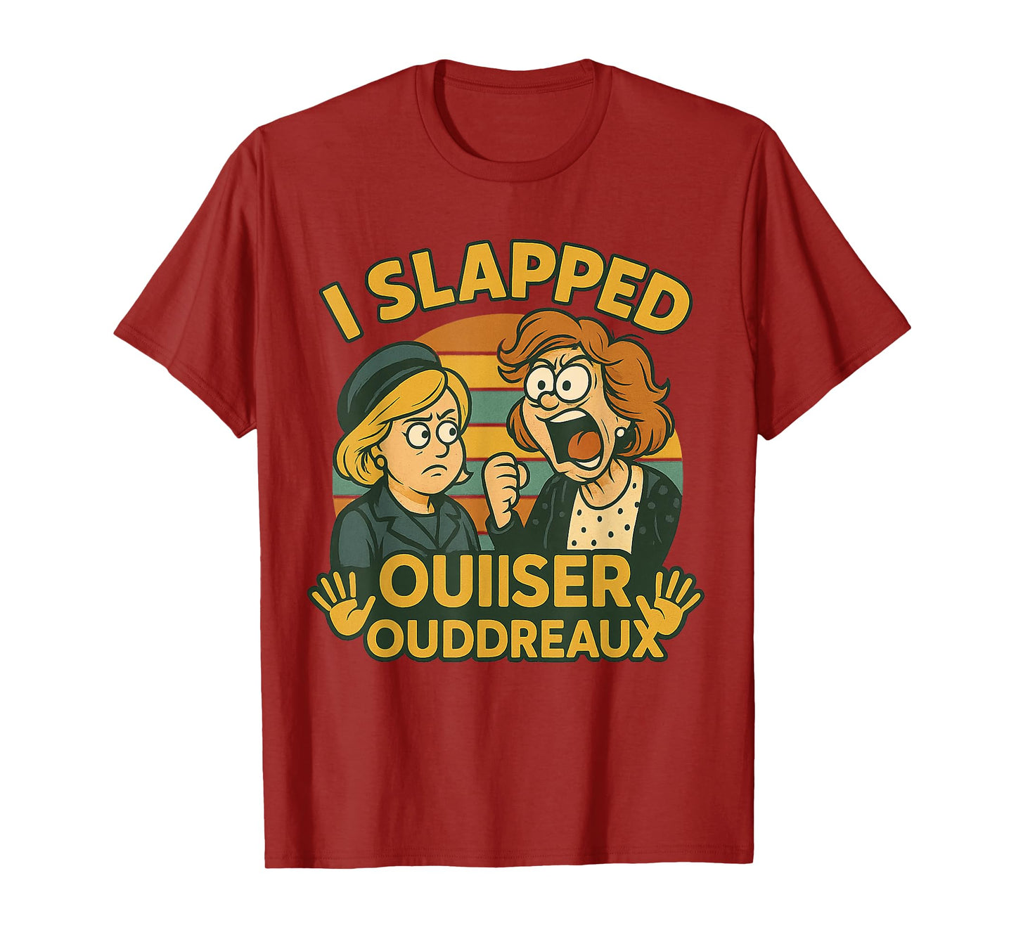 I Slapped Ouiser Boudreaux Original Vintage T-Shirt