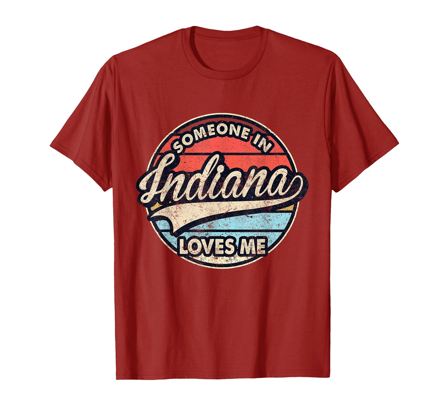 Someone In Indiana Loves Me US State Cool Retro T-Shirt