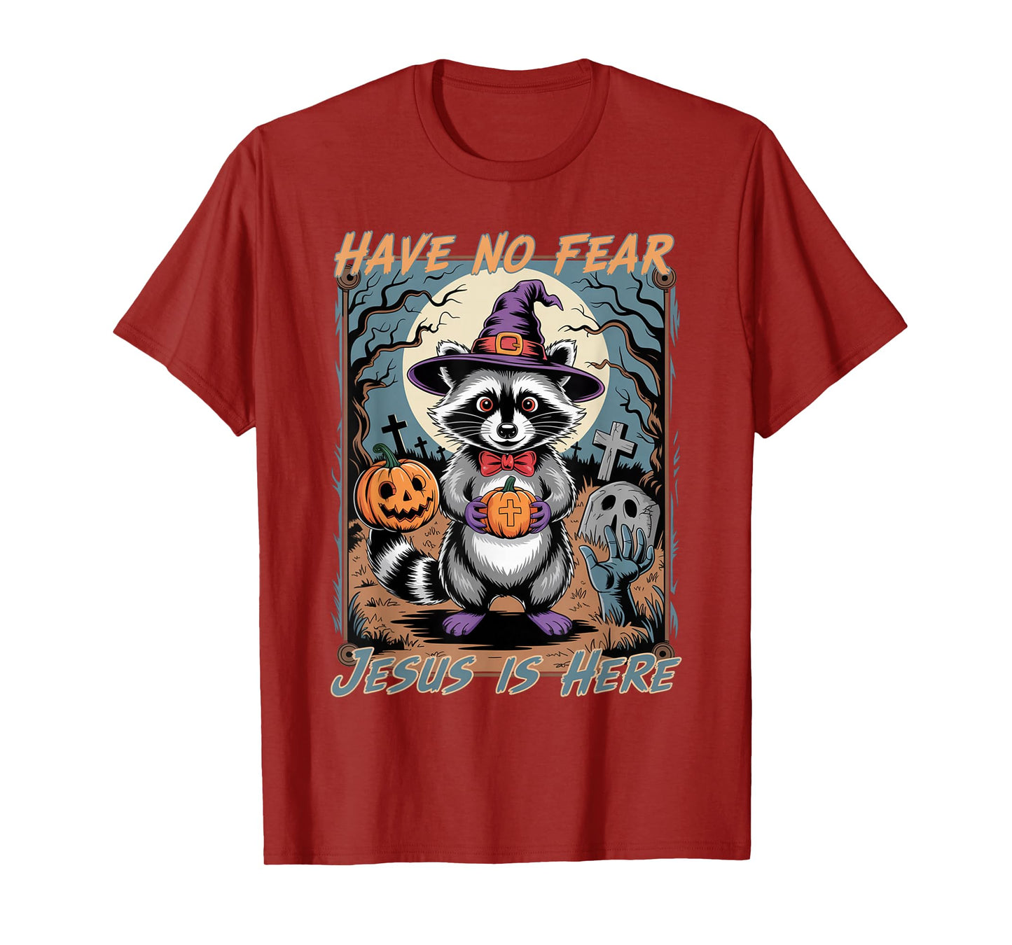 Have No Fear Jesus is Here Funny Christian Halloween Raccoon T-Shirt