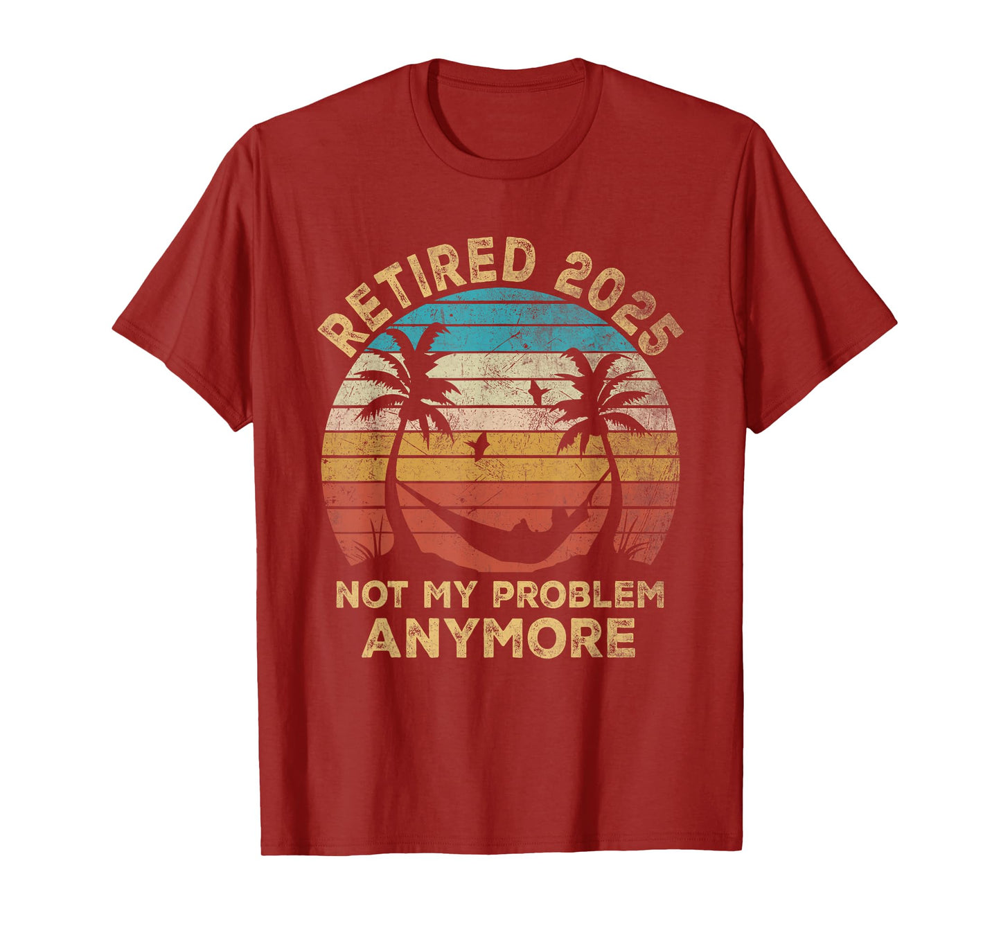 Retired 2025 Funny Vintage Retirement Humor Gifts Men Women T-Shirt