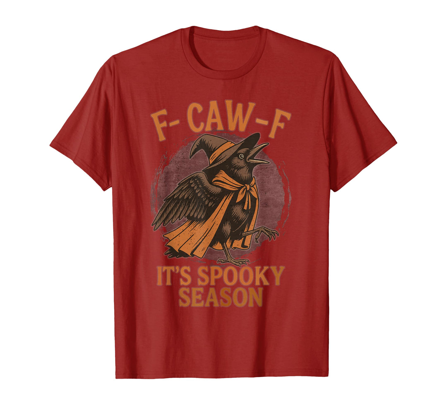 F CAW F It's Spooky Season Crow Dressed as Witch Halloween T-Shirt